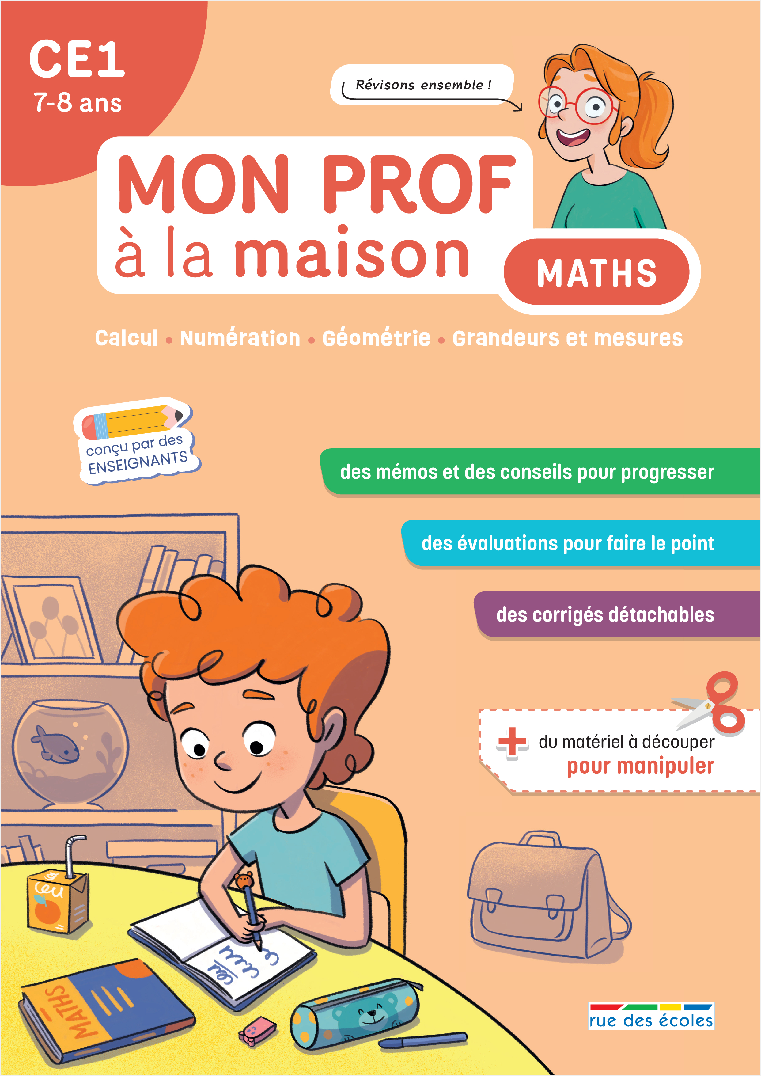 Mon prof à la maison - Maths CE1 -  Collectif, Camille  Denoël, Emmanuelle Deschamps, Maxime Paul - RUE DES ECOLES