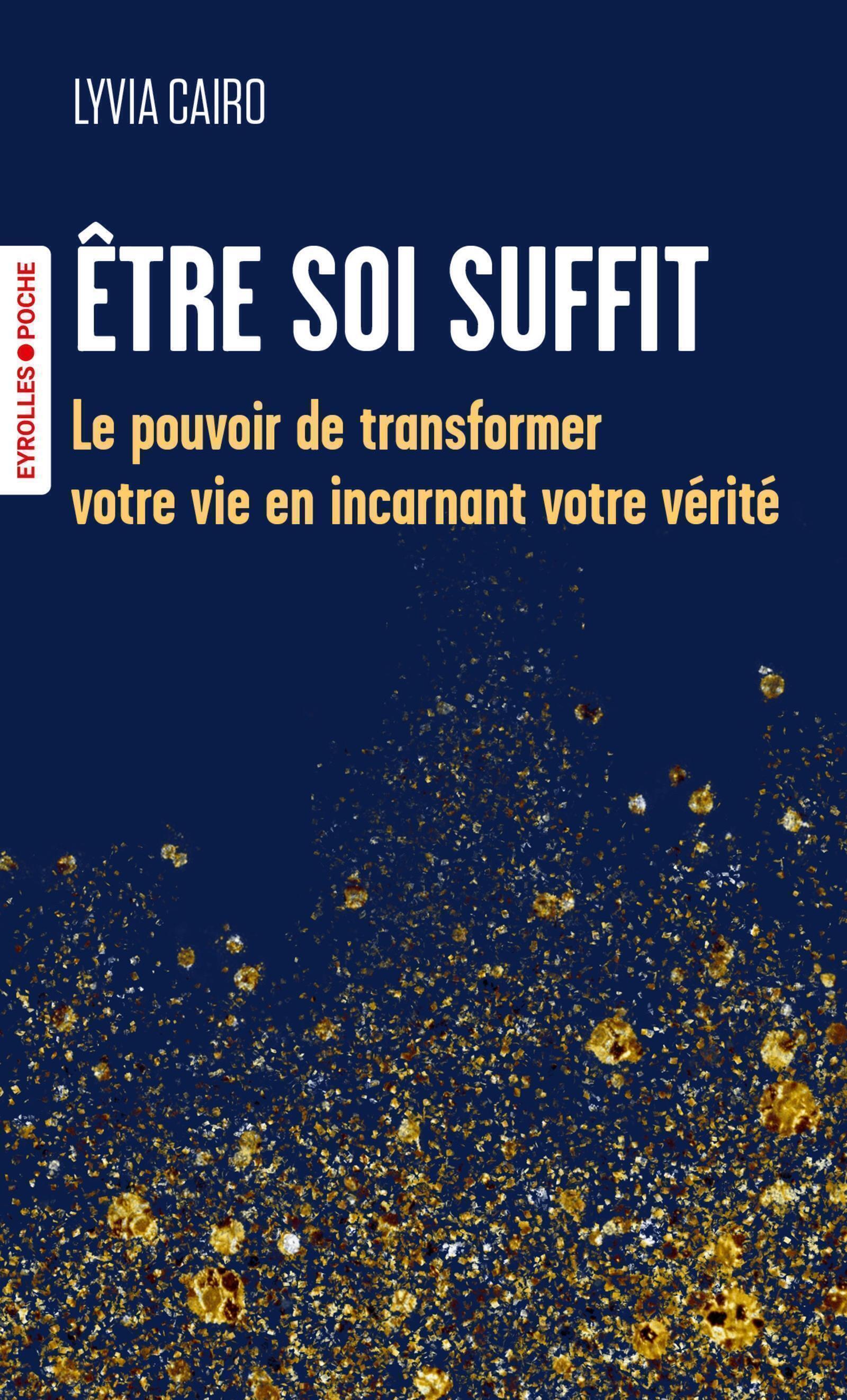 Etre soi suffit - Lyvia Cairo - EYROLLES