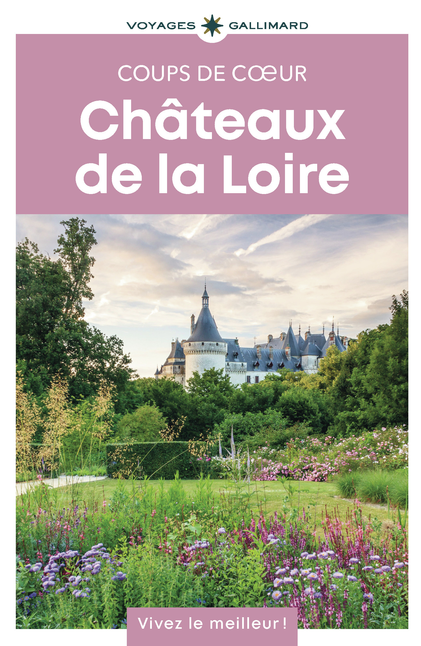 Châteaux de la Loire -  COLLECTIFS GALLIMARD LOISIRS,  Collectifs - GALLIM LOISIRS