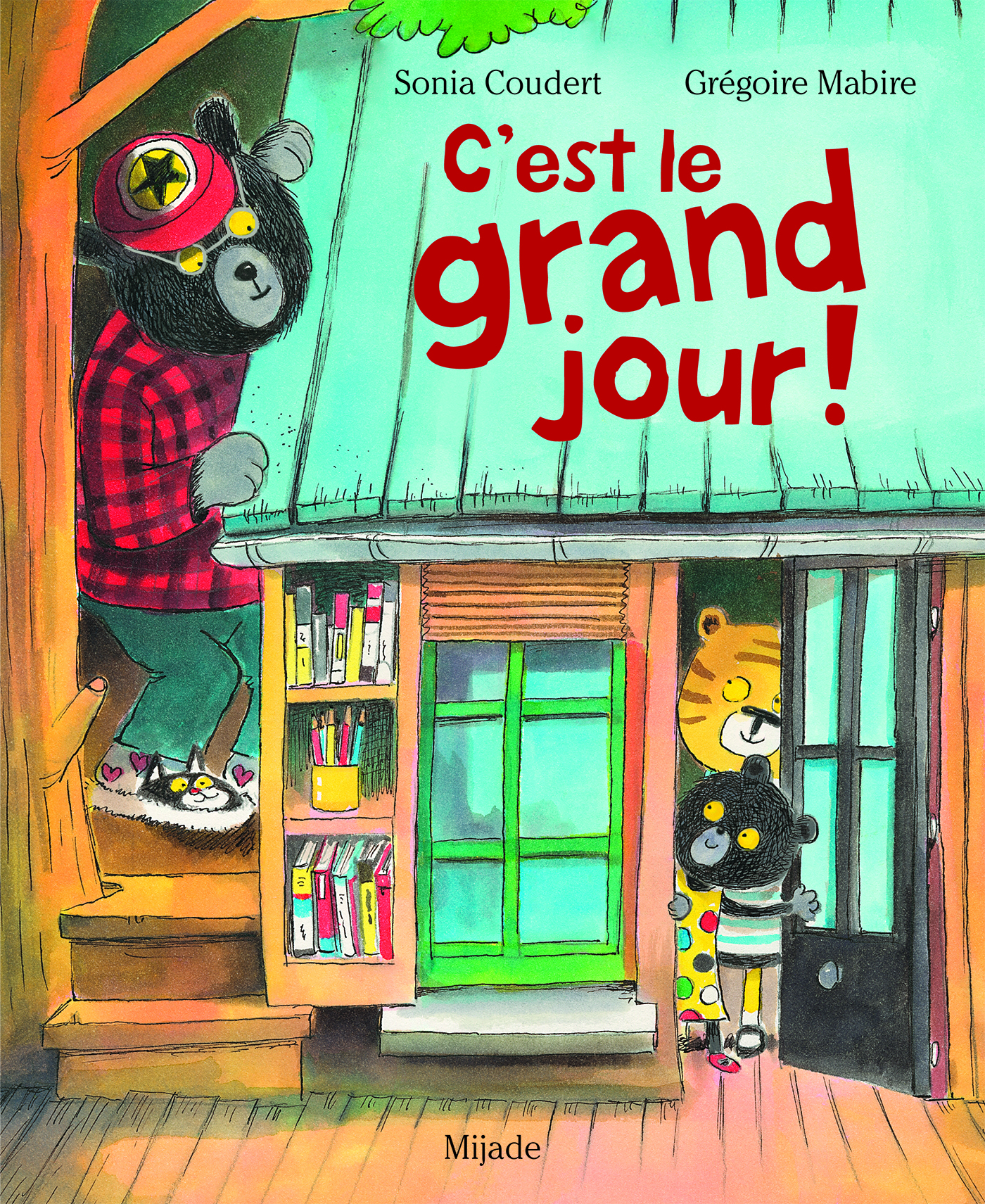 C'est le grand jour! - Sonia Coudert, Grégoire Mabire - MIJADE