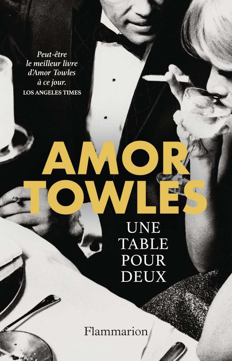 Une table pour deux - AMOR TOWLES - FLAMMARION