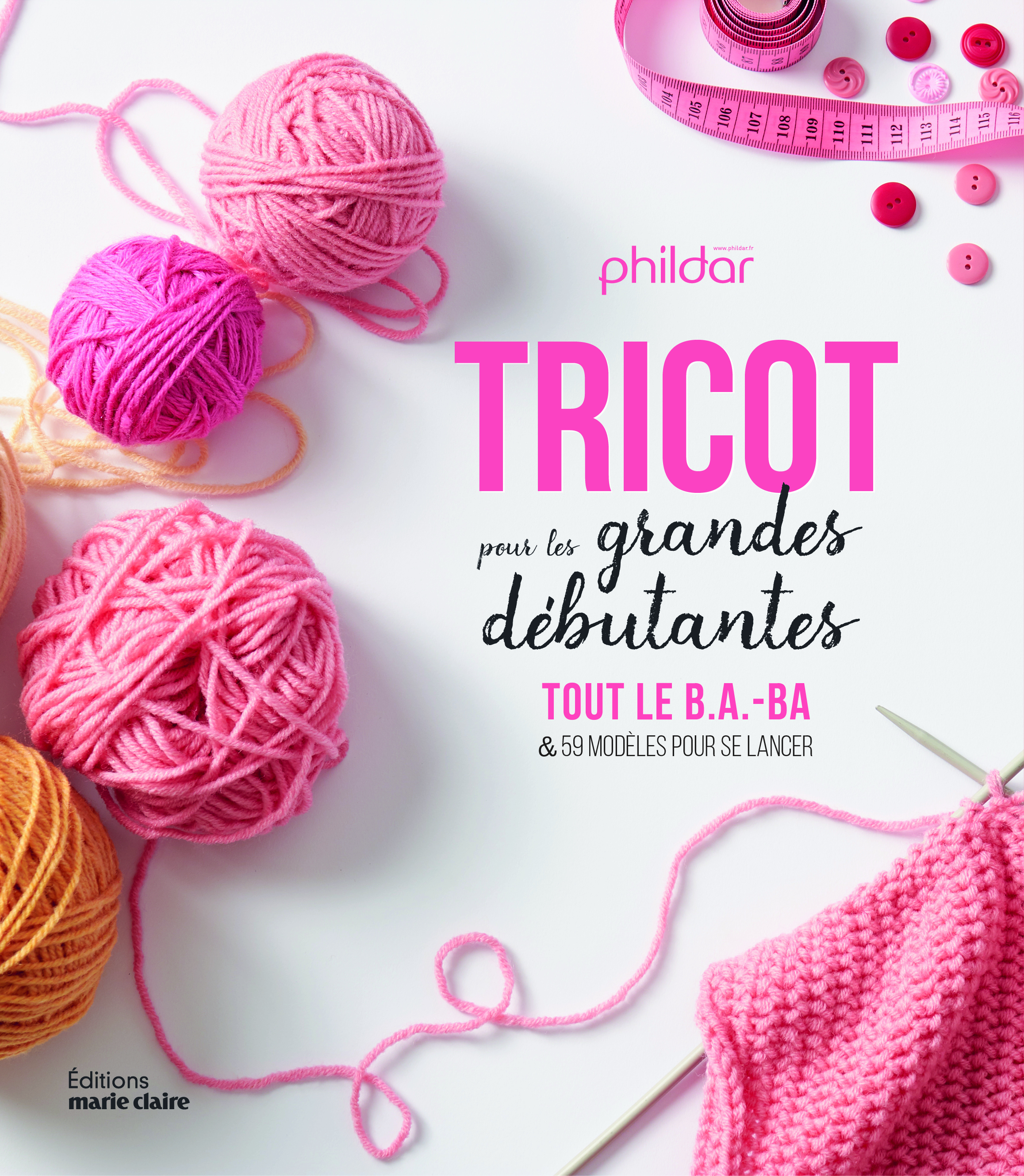 Tricot pour les grandes débutantes -  Collectif,  Collectifok - MARIE-CLAIRE