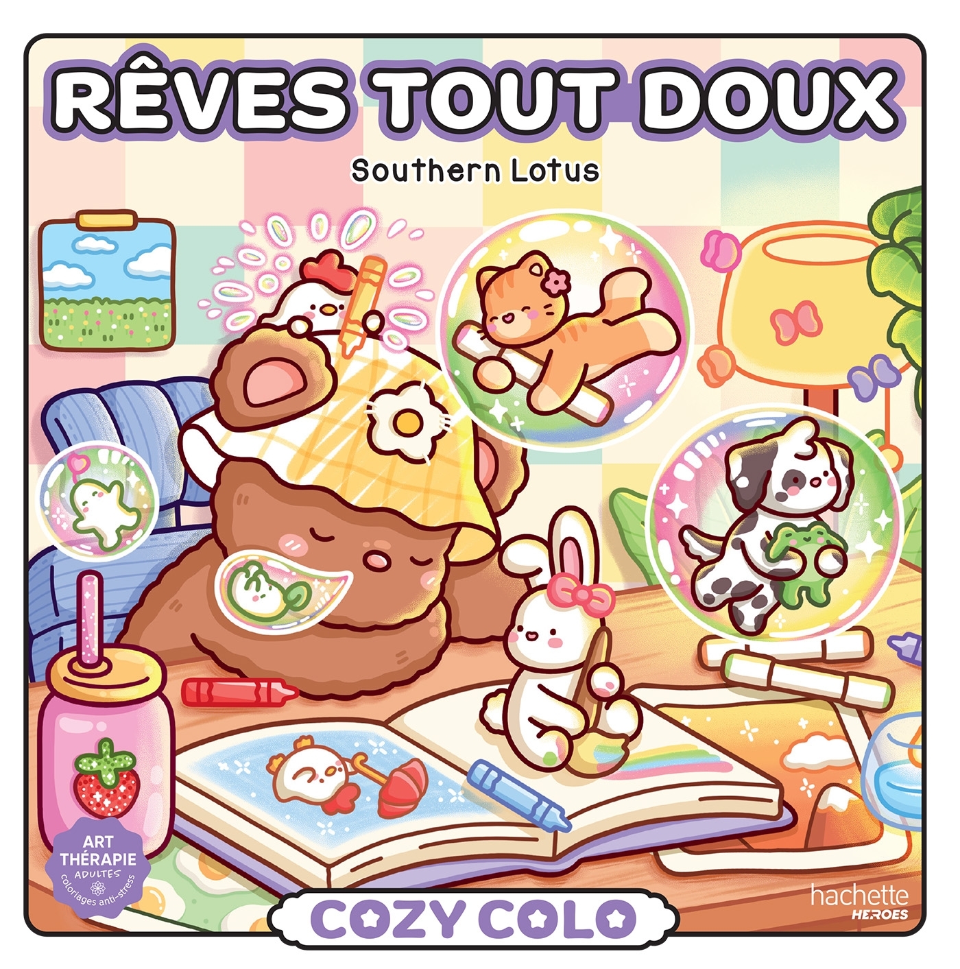 Cozy colo Southern Lotus - Rêves tout doux -  - HACHETTE HEROES