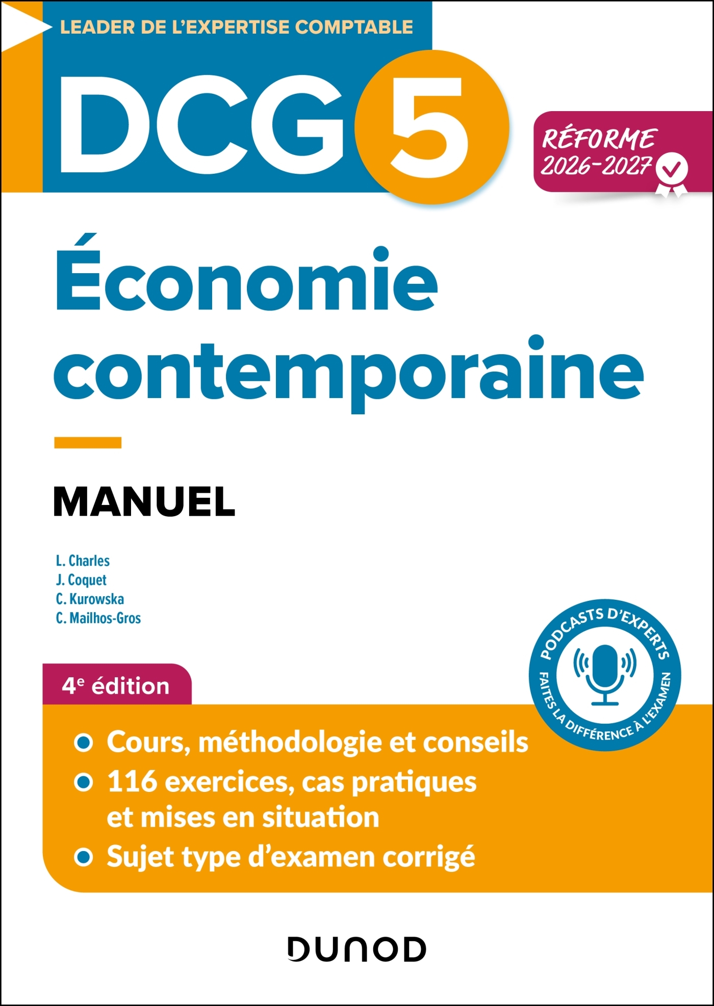 DCG 5 - Économie contemporaine - Manuel - Réforme 2026-2027 - Corine Gros, Léo CHARLES, Josiane Coquet, Carine Kurowska, Corine Mailhos-Gros - DUNOD