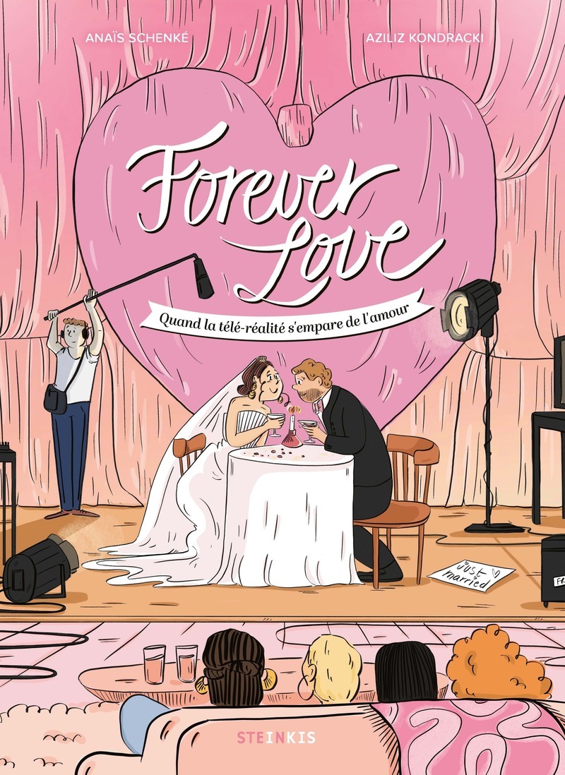 Forever Love - Quand la télé-réalité s'empare de l'amour - Aziliz Konzacki, Anaïs Schenké, Aziliz Kondracki - STEINKIS