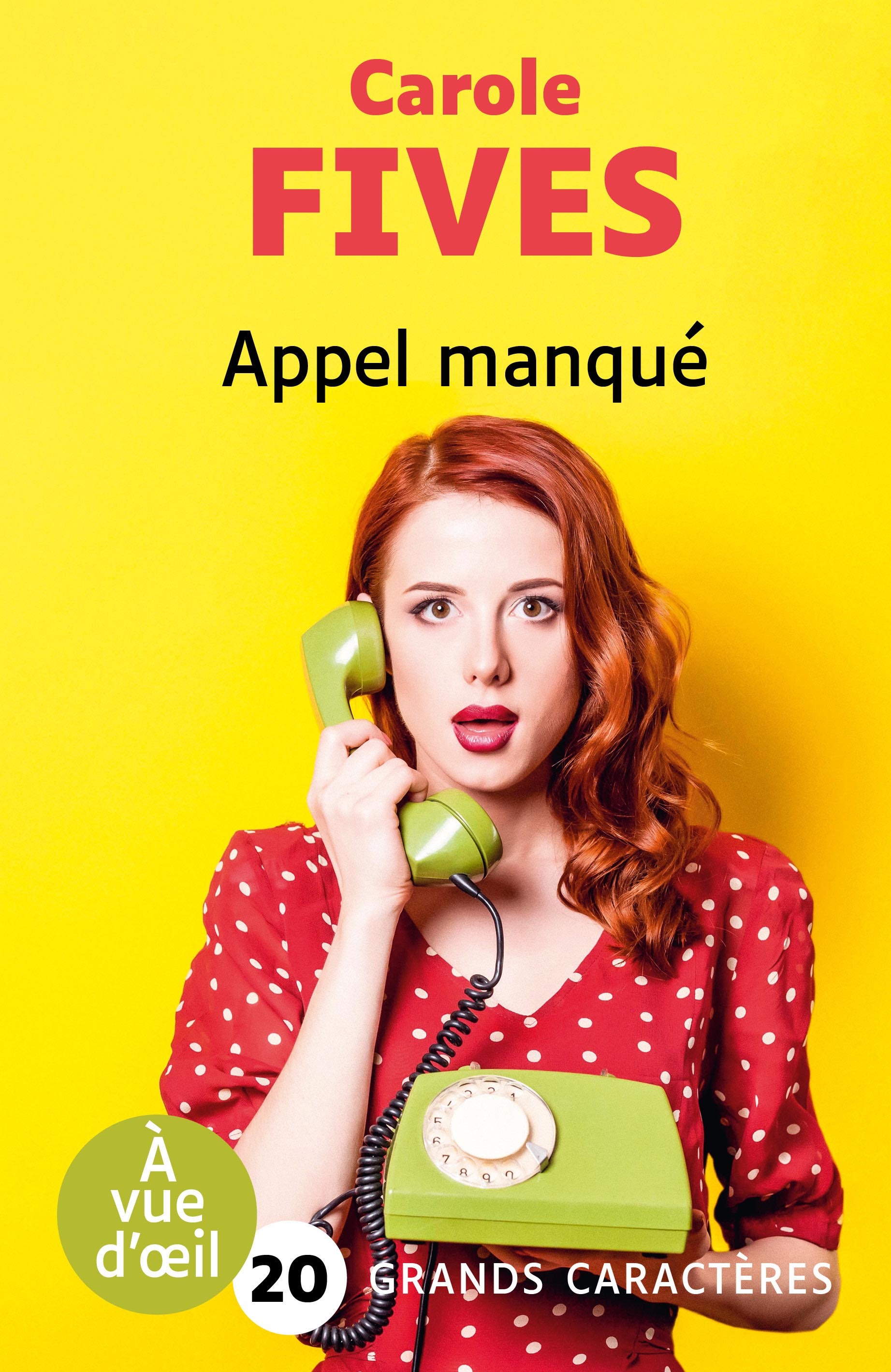 APPEL MANQUE - Carole Fives - A VUE D OEIL