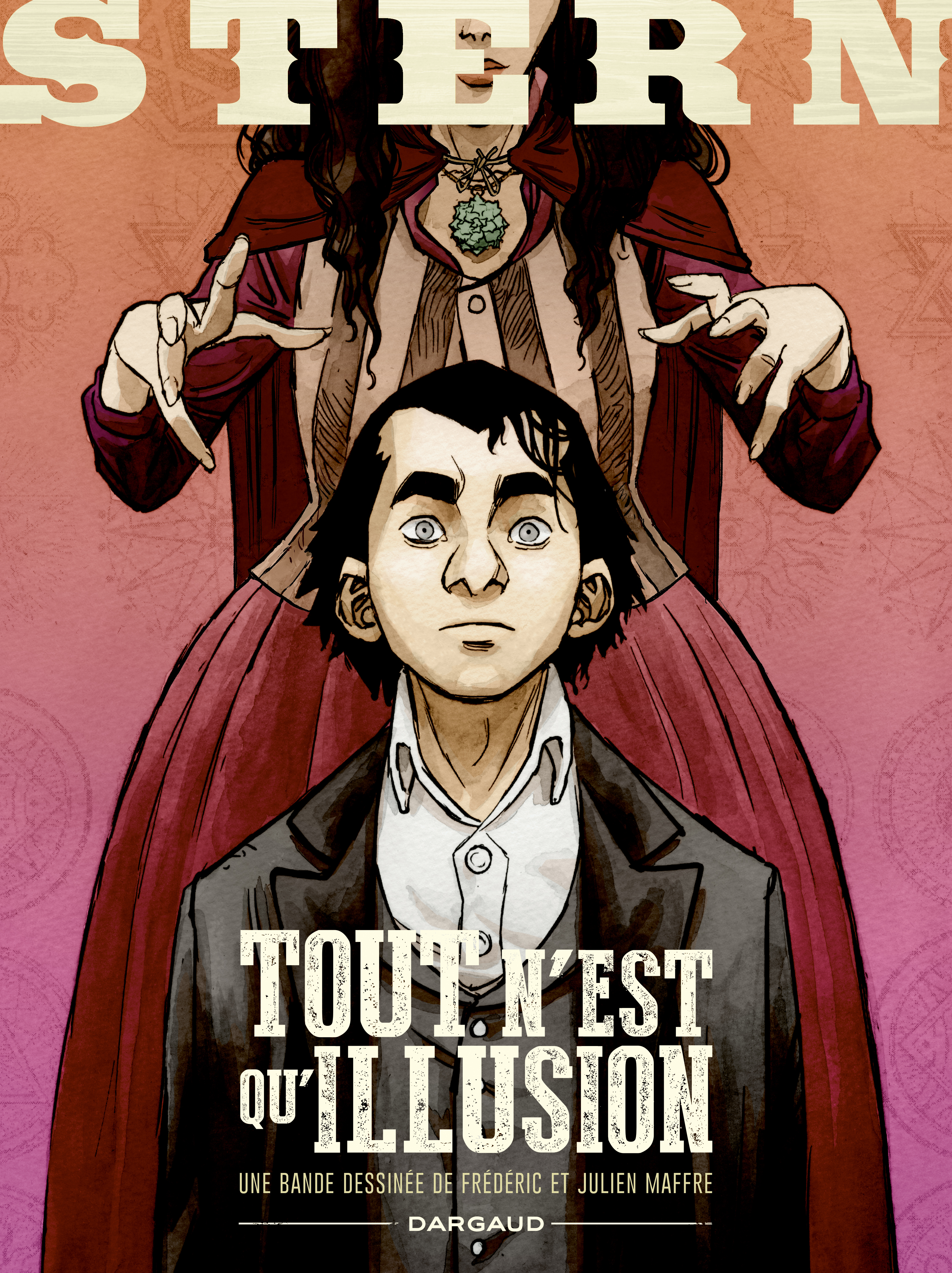 Stern - Tome 4 - Tout n'est qu'illusion -  Maffre Frédéric, Frédéric Maffre - DARGAUD