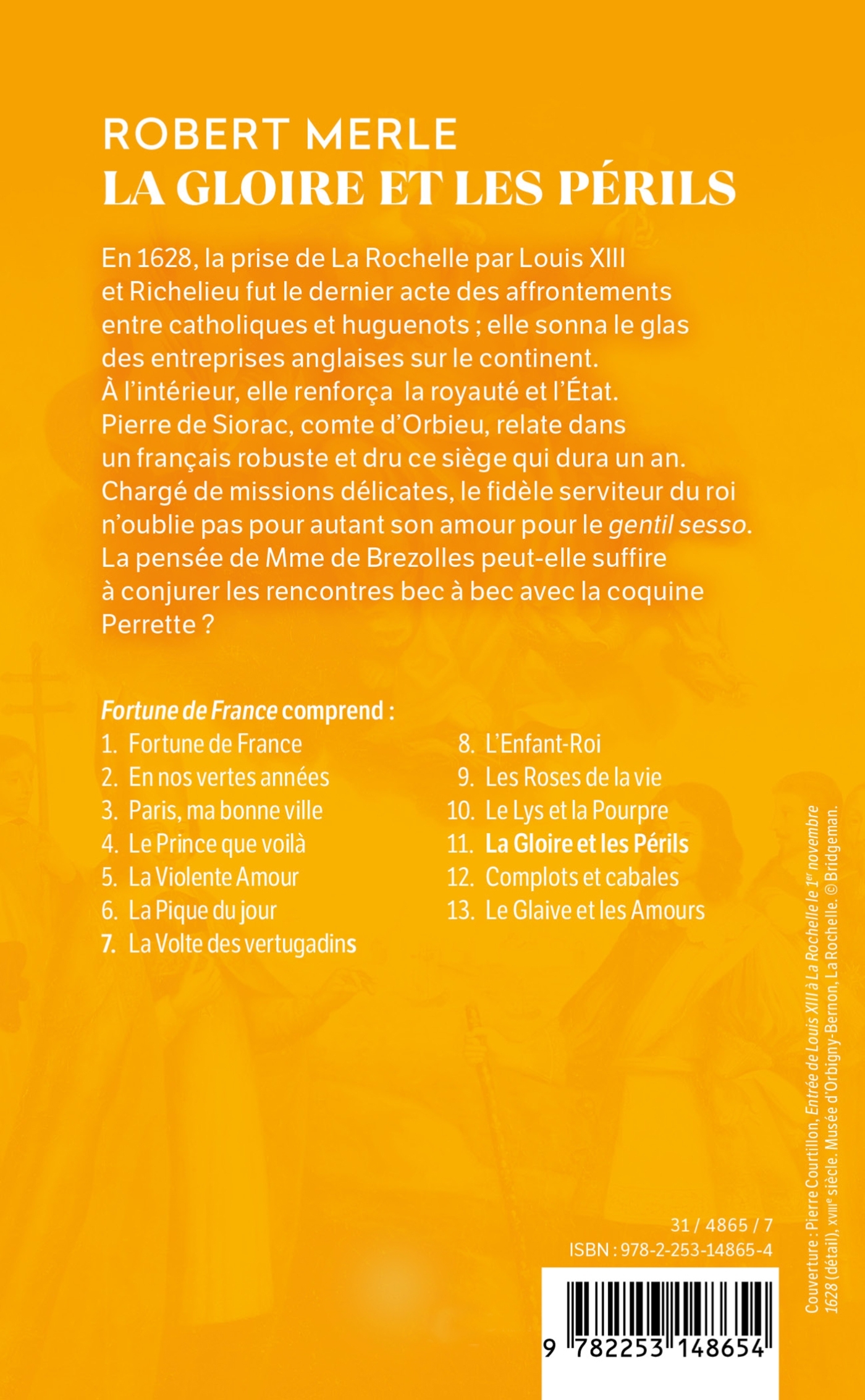 La Gloire et les Périls (Fortune de France, Tome 11) - Robert Merle - LGF