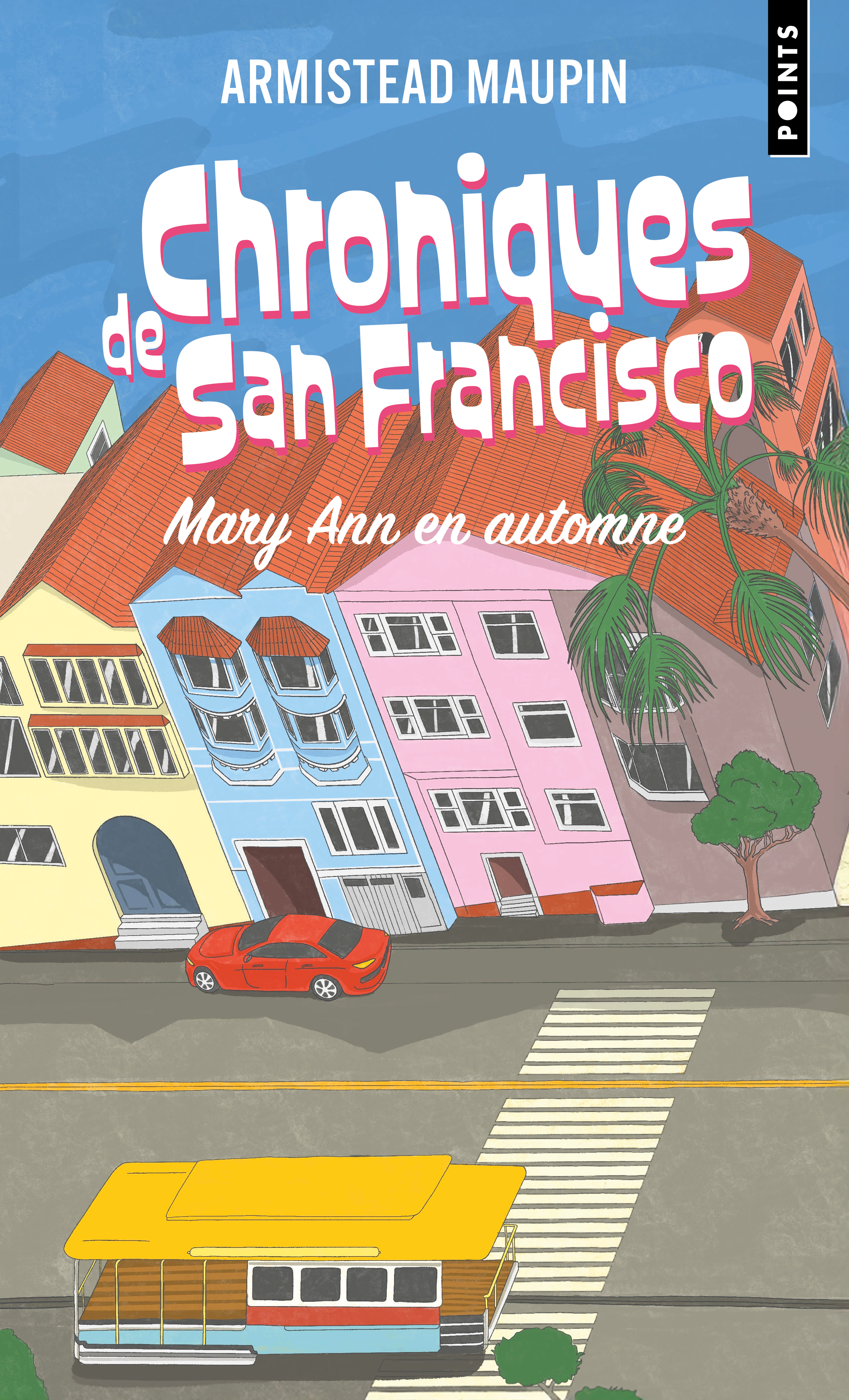 Chroniques de San Francisco, épisode 8 - Armistead Maupin - POINTS