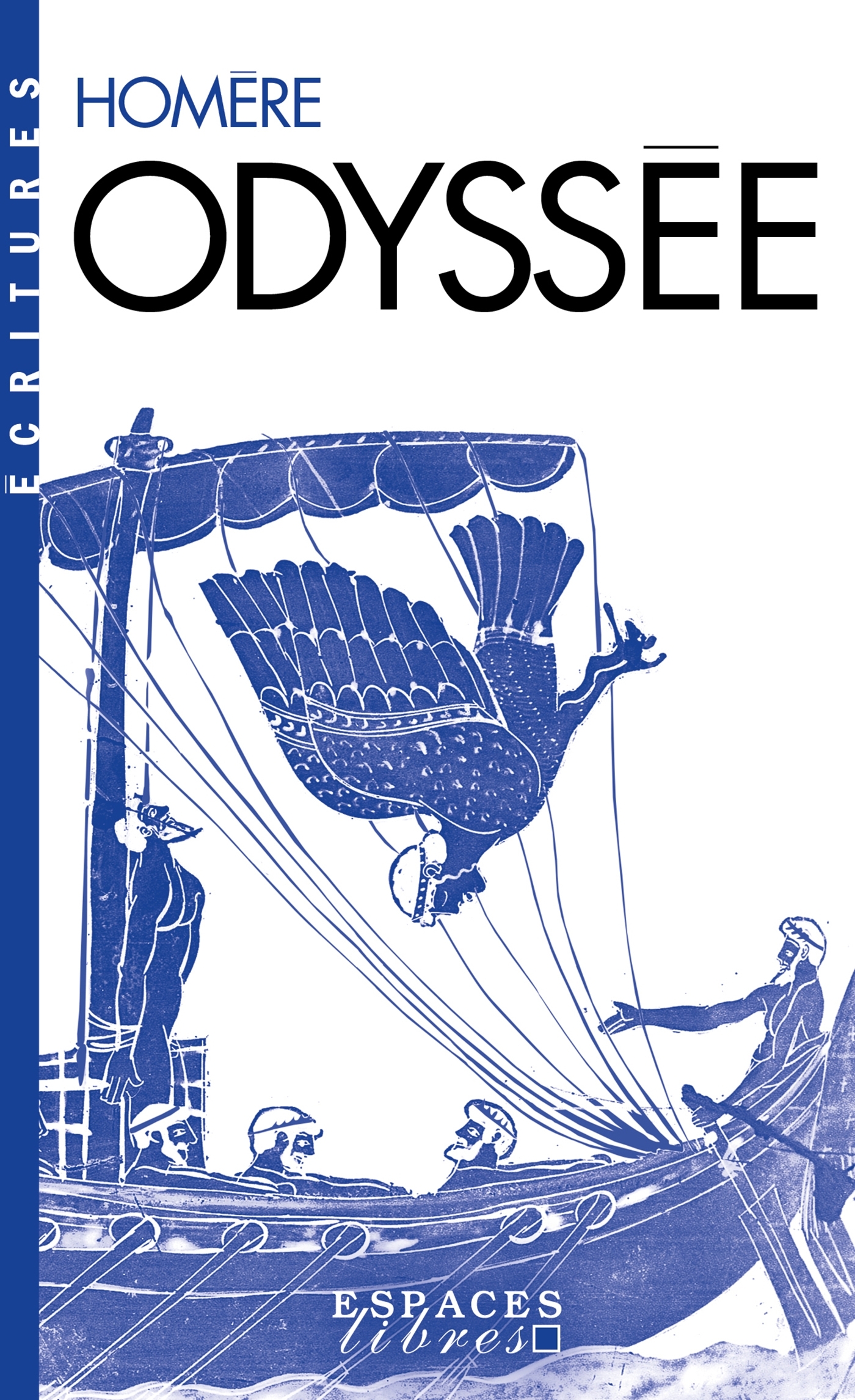 L'Odyssée (Espaces Libres - Ecritures) -  Homère, Silvia sueli Milanezi, Eva Cantarella - ALBIN MICHEL