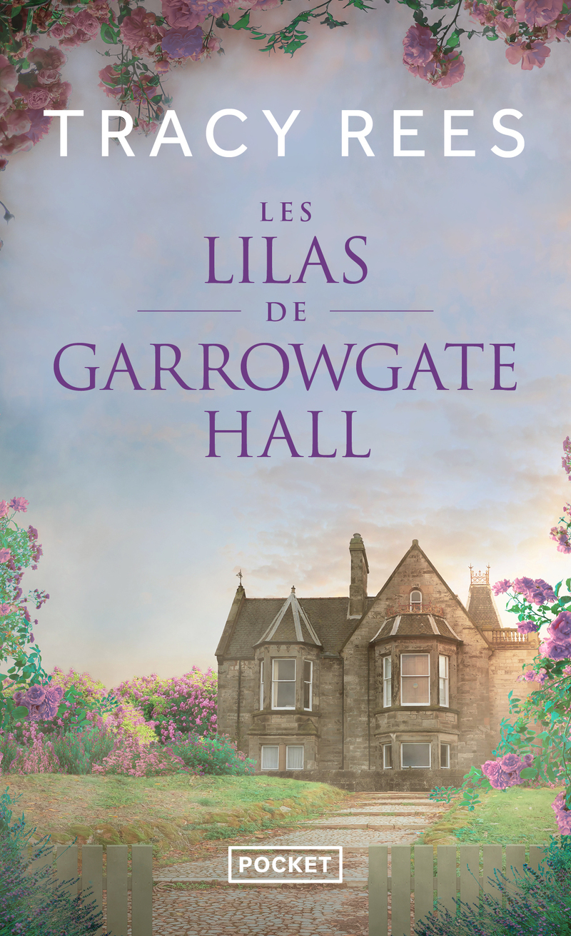 le lilas de Garrowgate Hall - Tracy Rees - POCKET