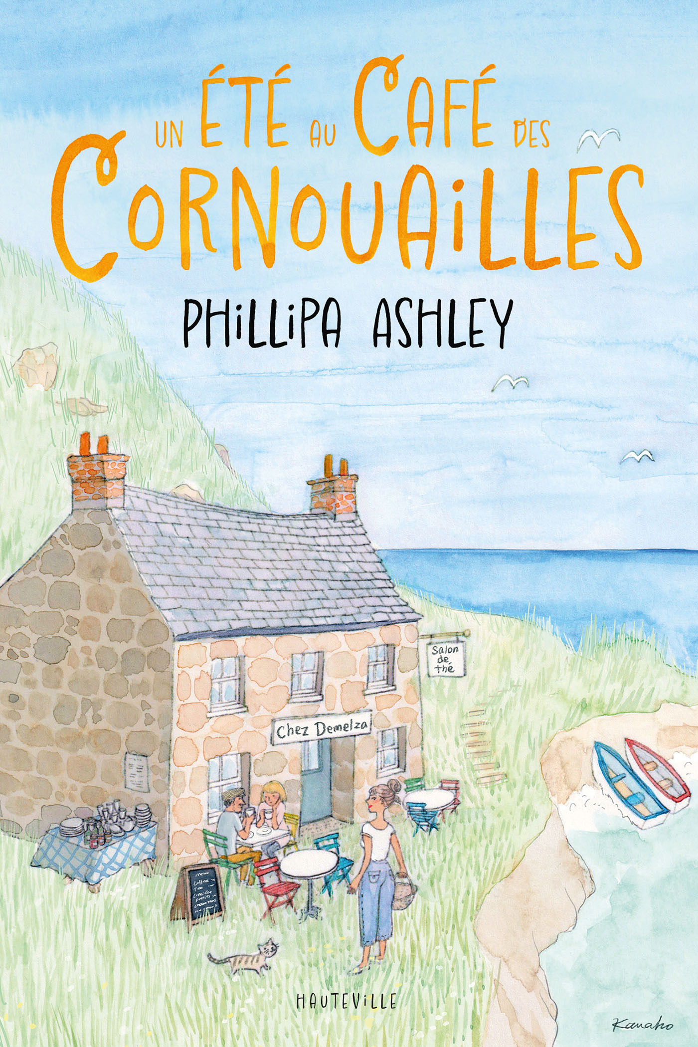 Un été au Café des Cornouailles - Phillipa Ashley - HAUTEVILLE
