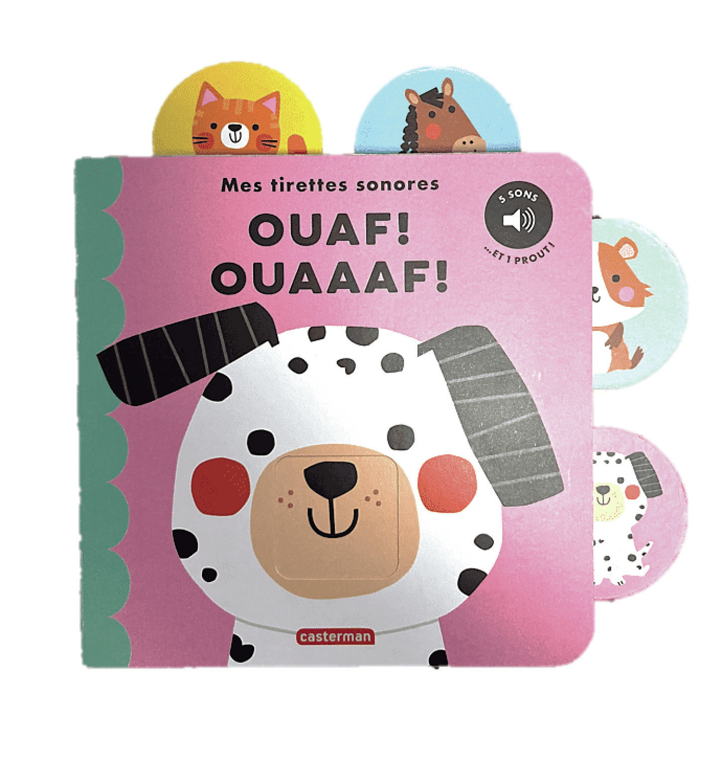 Mes tirettes sonores - Mes tirettes sonores : Ouaf ! Ouaaaf ! -  TANJA LOUWERS, Tanja Louwers - CASTERMAN