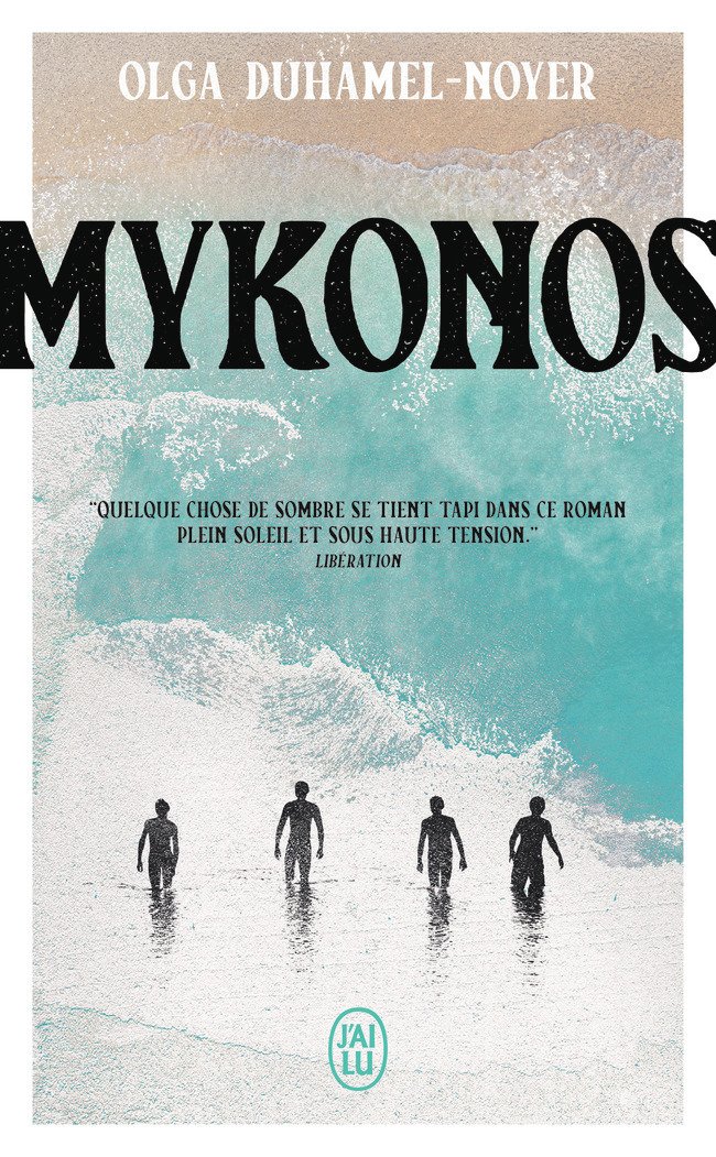 Mykonos - Olga DUHAMEL-NOYER - J'AI LU