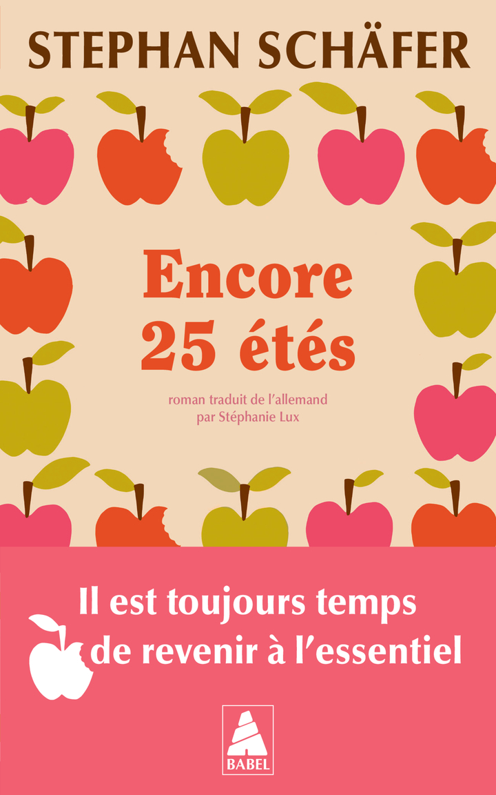 Encore 25 étés - Stephan Schäfer - ACTES SUD