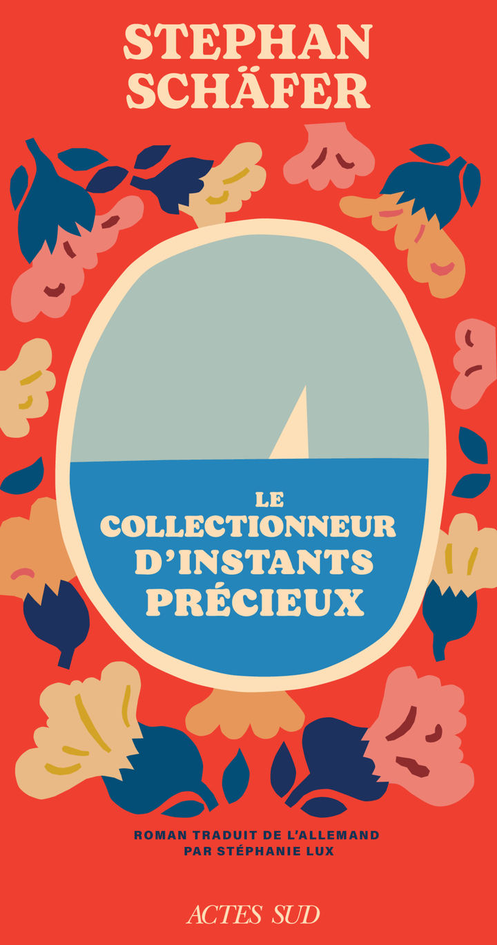 Le collectionneur d'instants précieux - Stephan Schäfer - ACTES SUD