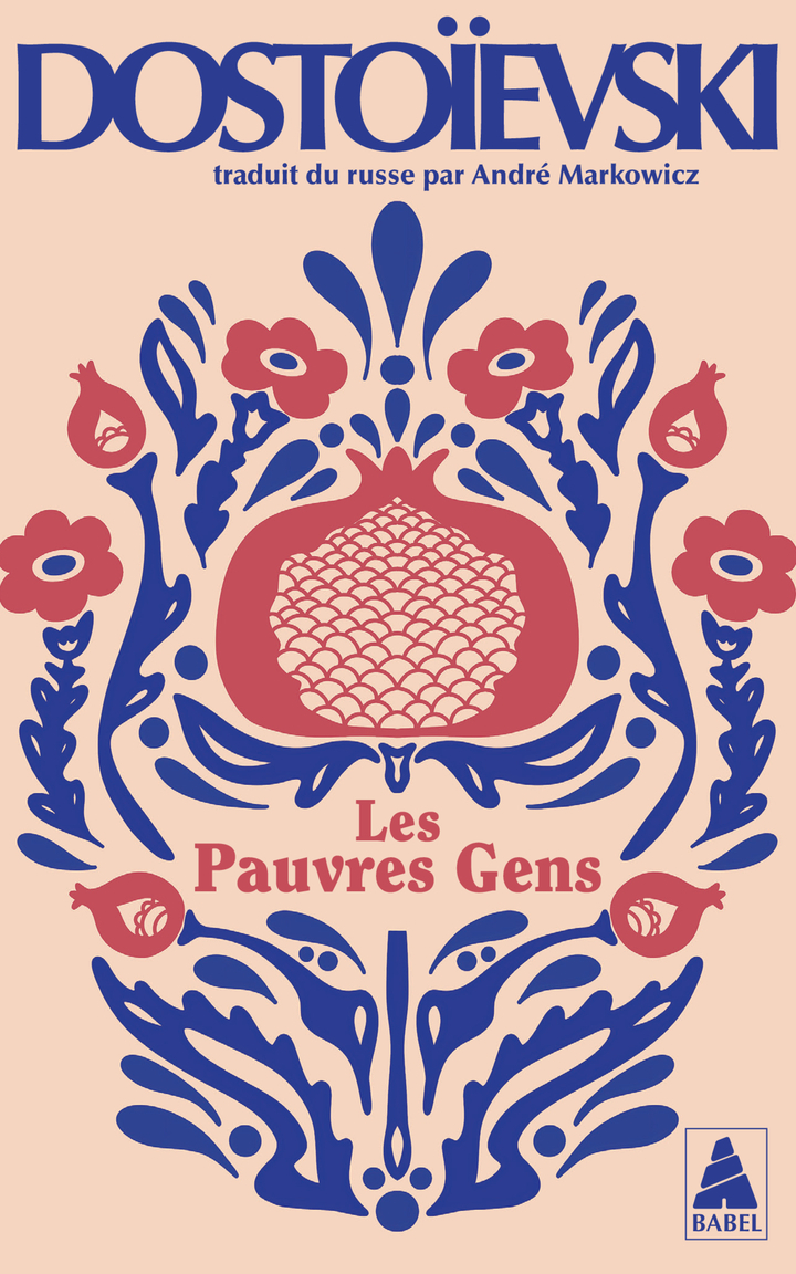 Les Pauvres Gens - Fédor Dostoïevski - ACTES SUD