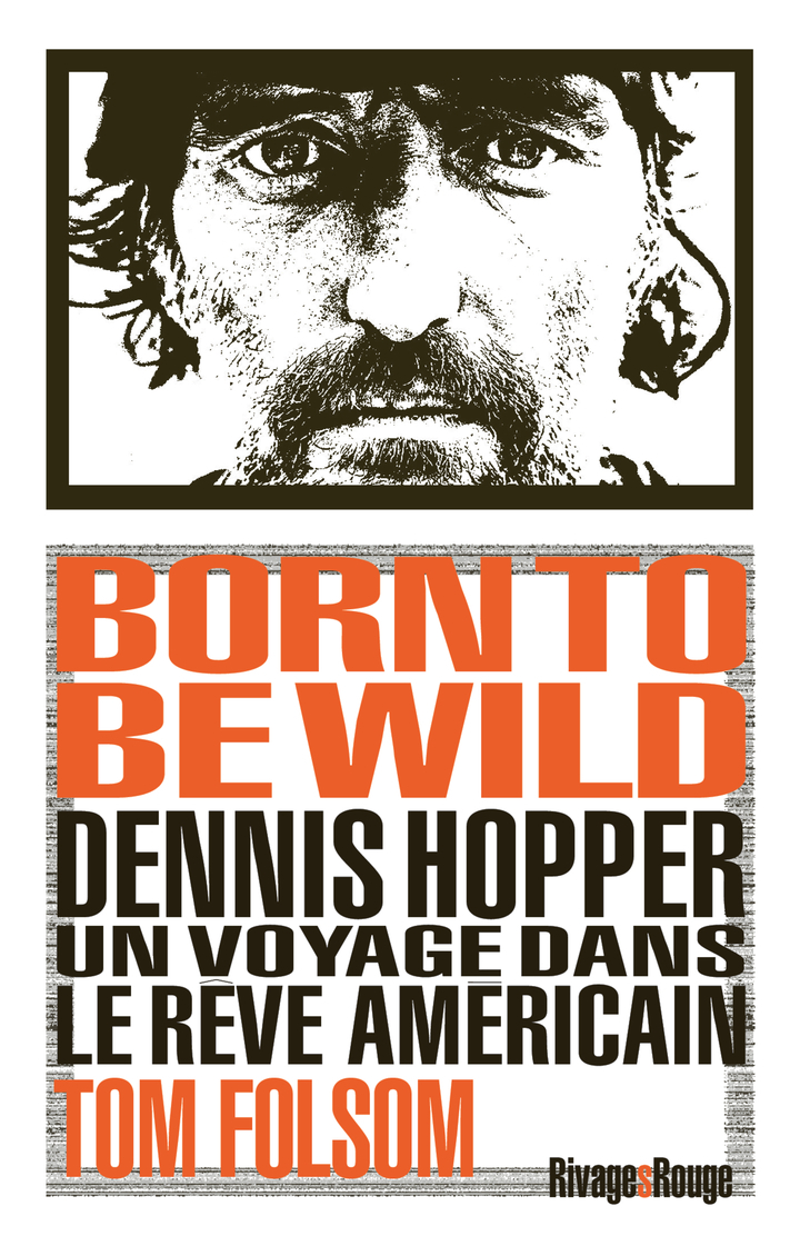 Born to be wild - Tom Folsom, Philippe Blanchet - RIVAGES
