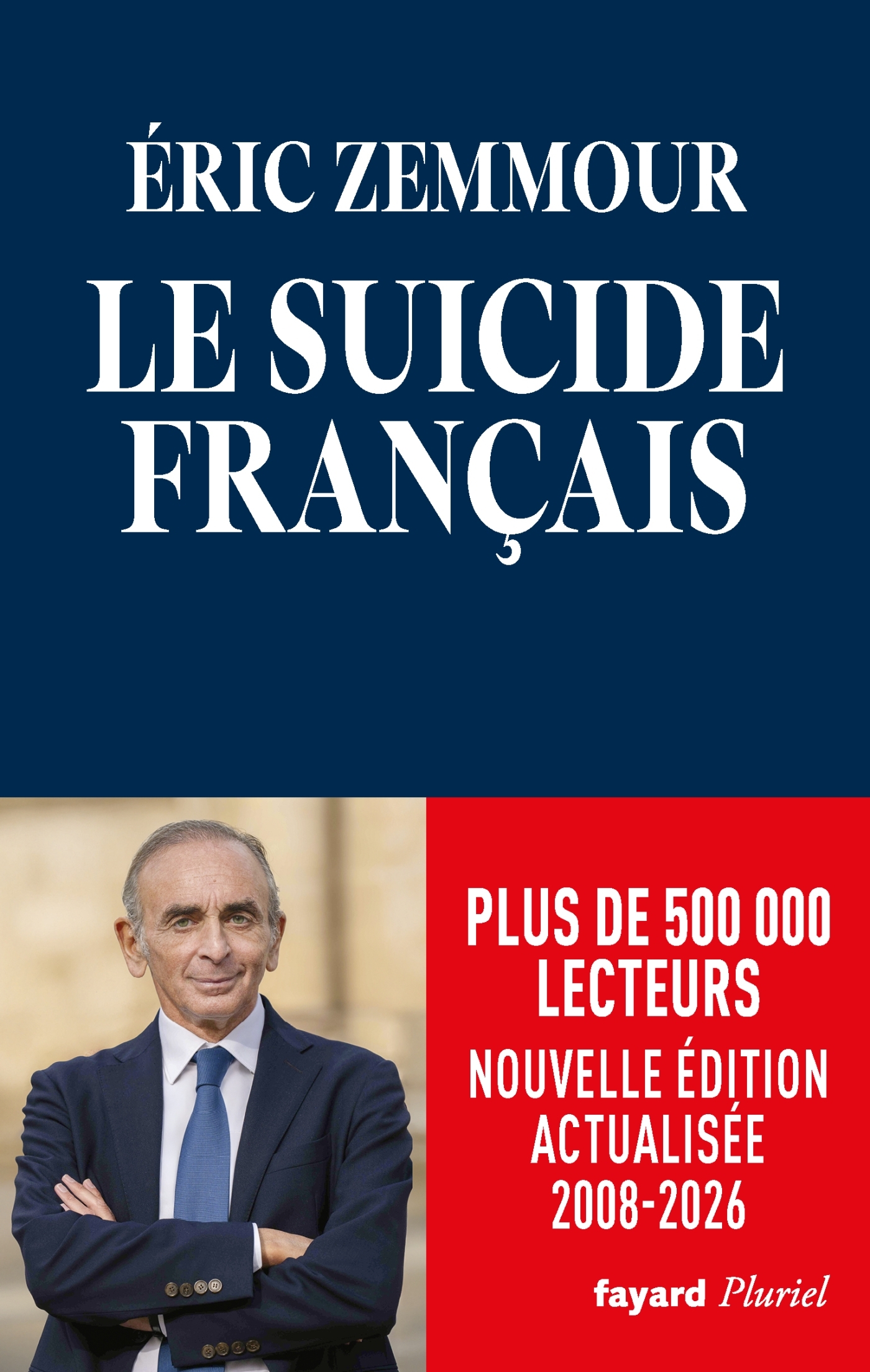 Le suicide français - Éric Zemmour - PLURIEL