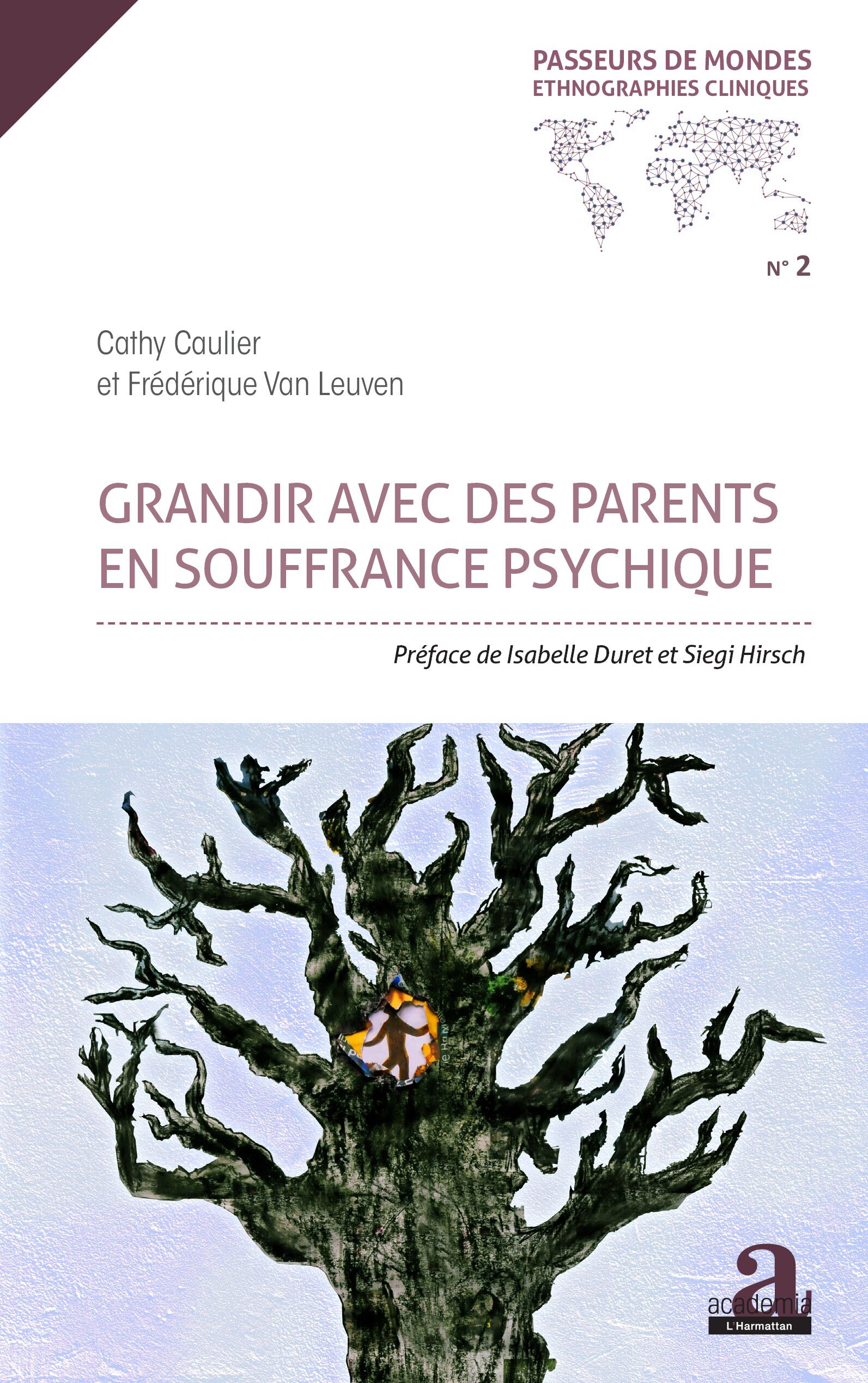 Grandir avec des parents en souffrance psychique - Frédérique Van Leuven, Cathy Caulier - ACADEMIA