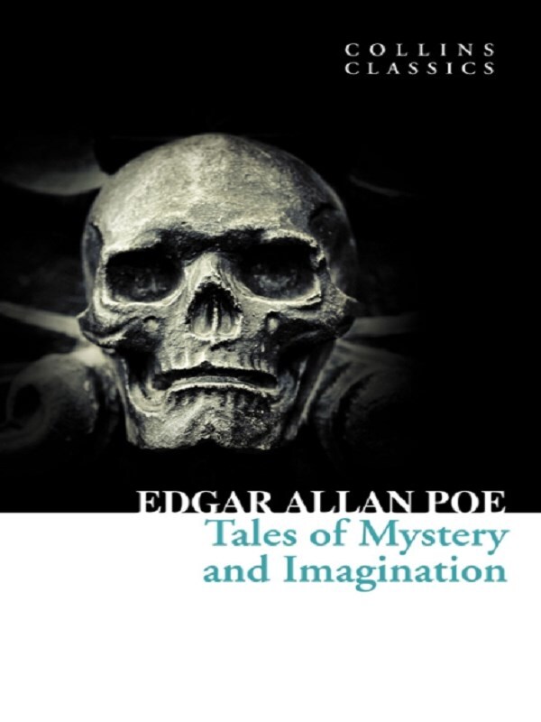 Tales of Mystery and Imagination -  Poe, Edgar Allan,  Poe Edgar Allan, Edgar Allan Poe - HARPER COLLINS