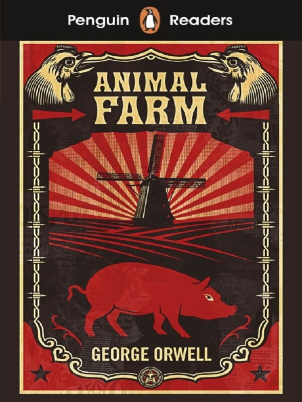 Penguin Readers Level 3: Animal Farm (ELT Graded Reader) -  Orwell, George, George Orwell - PENGUIN UK