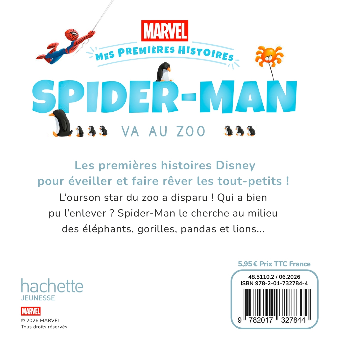 MARVEL - Mes Premières Histoires - Spider-Man va au zoo -  Disney - DISNEY HACHETTE