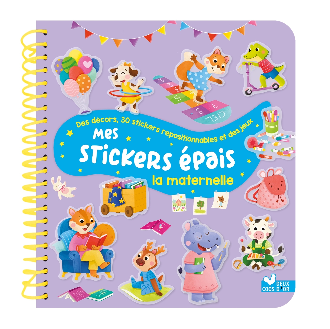 Mes stickers épais - La maternelle -  - DEUX COQS D OR