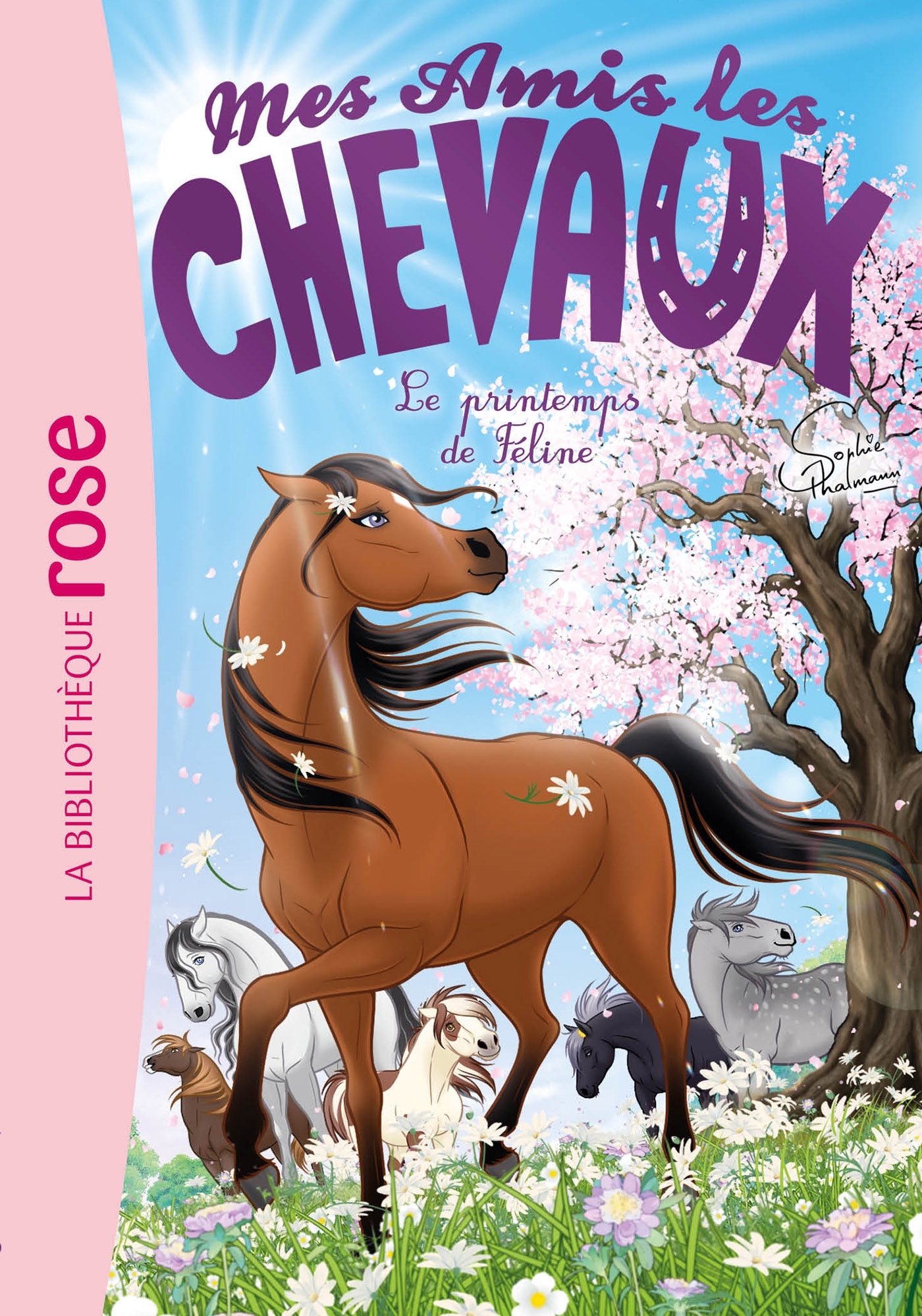 Mes amis les chevaux, Tome 53 - Le printemps de Féline - Hachette Livre, Madeleine Féret-Fleury, Sophie Thalmann - HACHETTE JEUN.