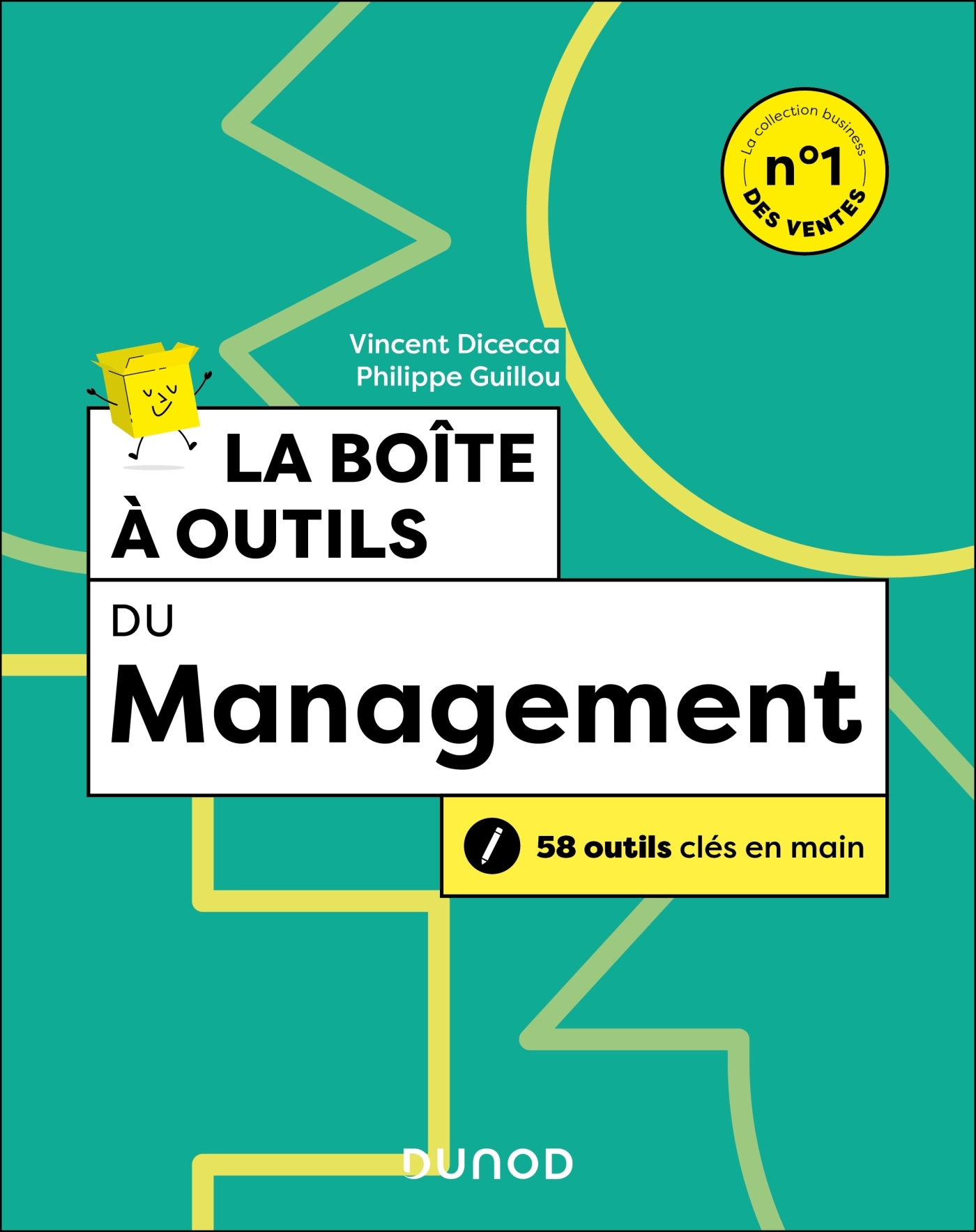 La boîte à outils du management - 2e éd. - Vincent Dicecca, Philippe Guillou - DUNOD