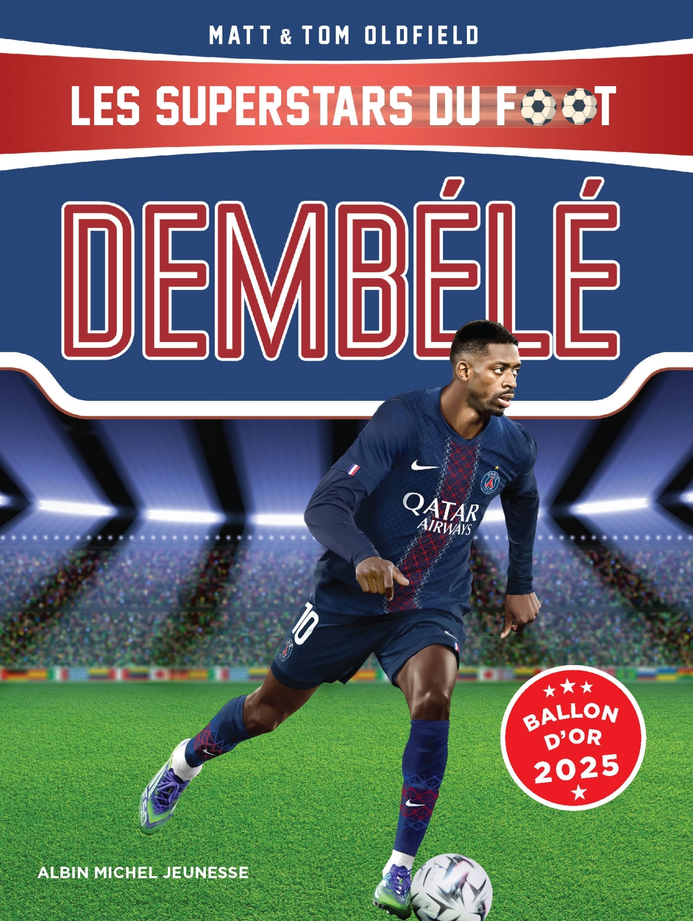 Dembélé - Matt Oldfield, Tom Oldfield - ALBIN MICHEL
