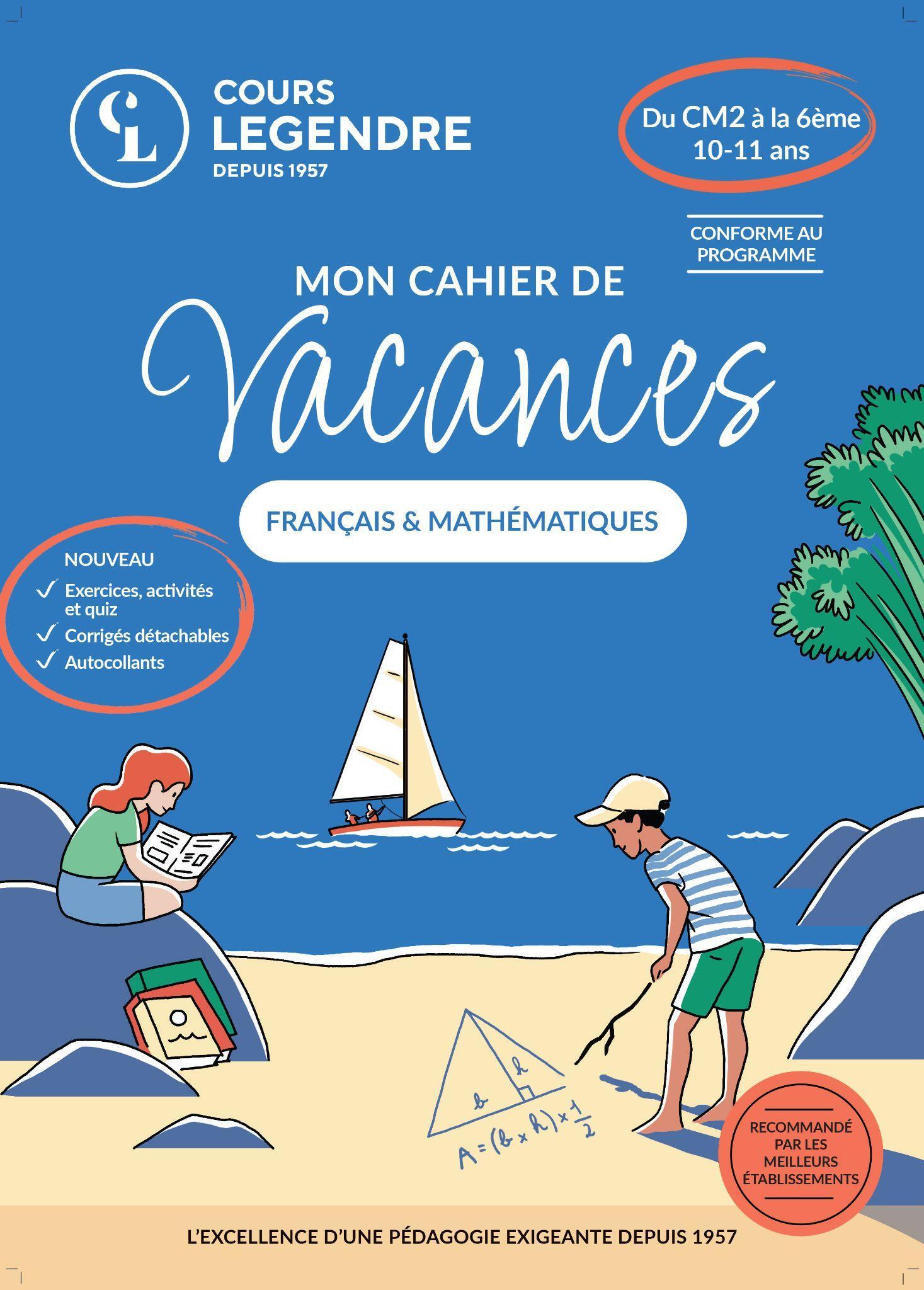 Mon cahier de vacances - Du CM2 à la 6ème (10-11 ans)Français & Mathématiques -  Collectif - EDICOLE