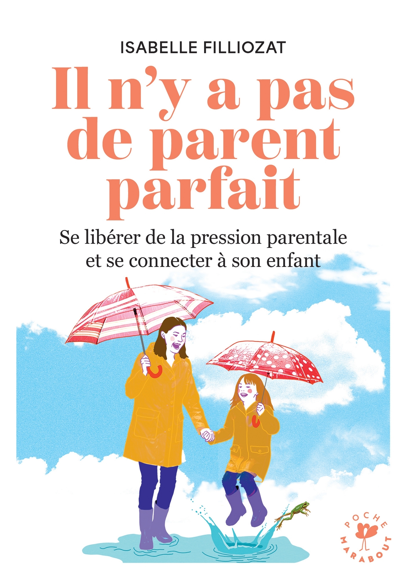 Il n'y a pas de parent parfait - Isabelle Filliozat - MARABOUT