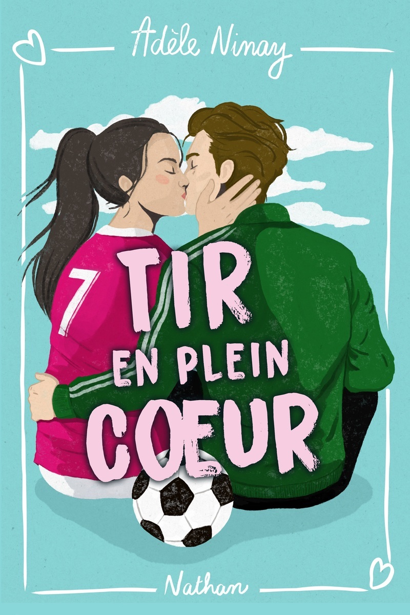 Tir en plein coeur - Adèle Ninay - NATHAN
