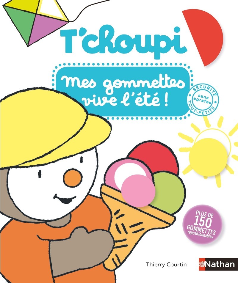 T'choupi mes gommettes vive l'été ! - COURTIN THIERRY - NATHAN