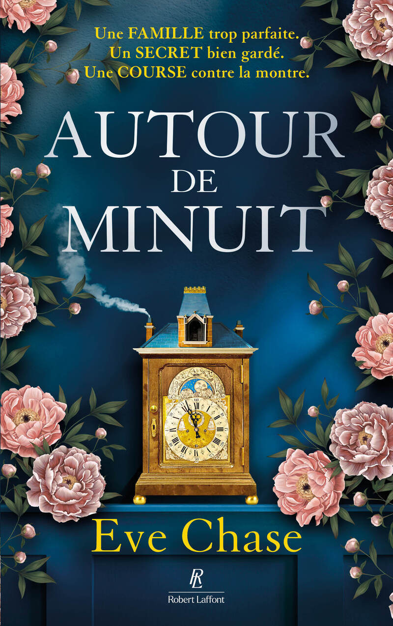 Autour de minuit - Eve Chase - ROBERT LAFFONT