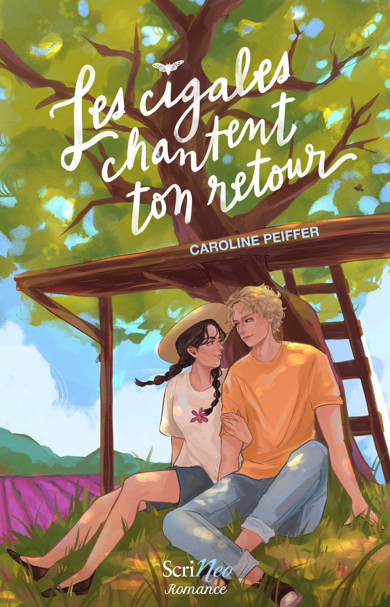 Les cigales chantent ton retour - Caroline Peiffer - SCRINEO