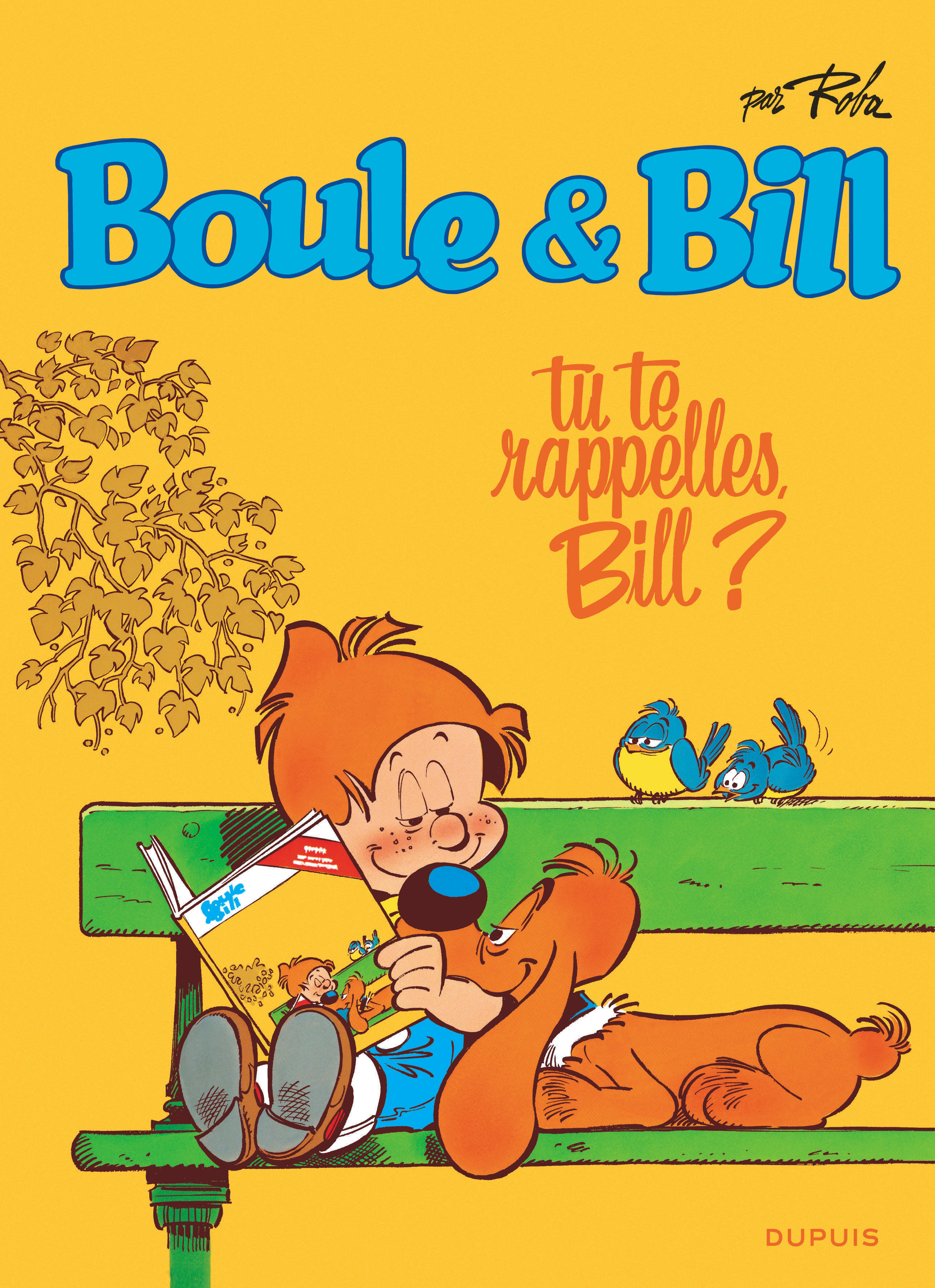 Boule et Bill - Tome 6 - Tu te rappelles, Bill ? -  Roba Jean, Jean ROBA - DUPUIS