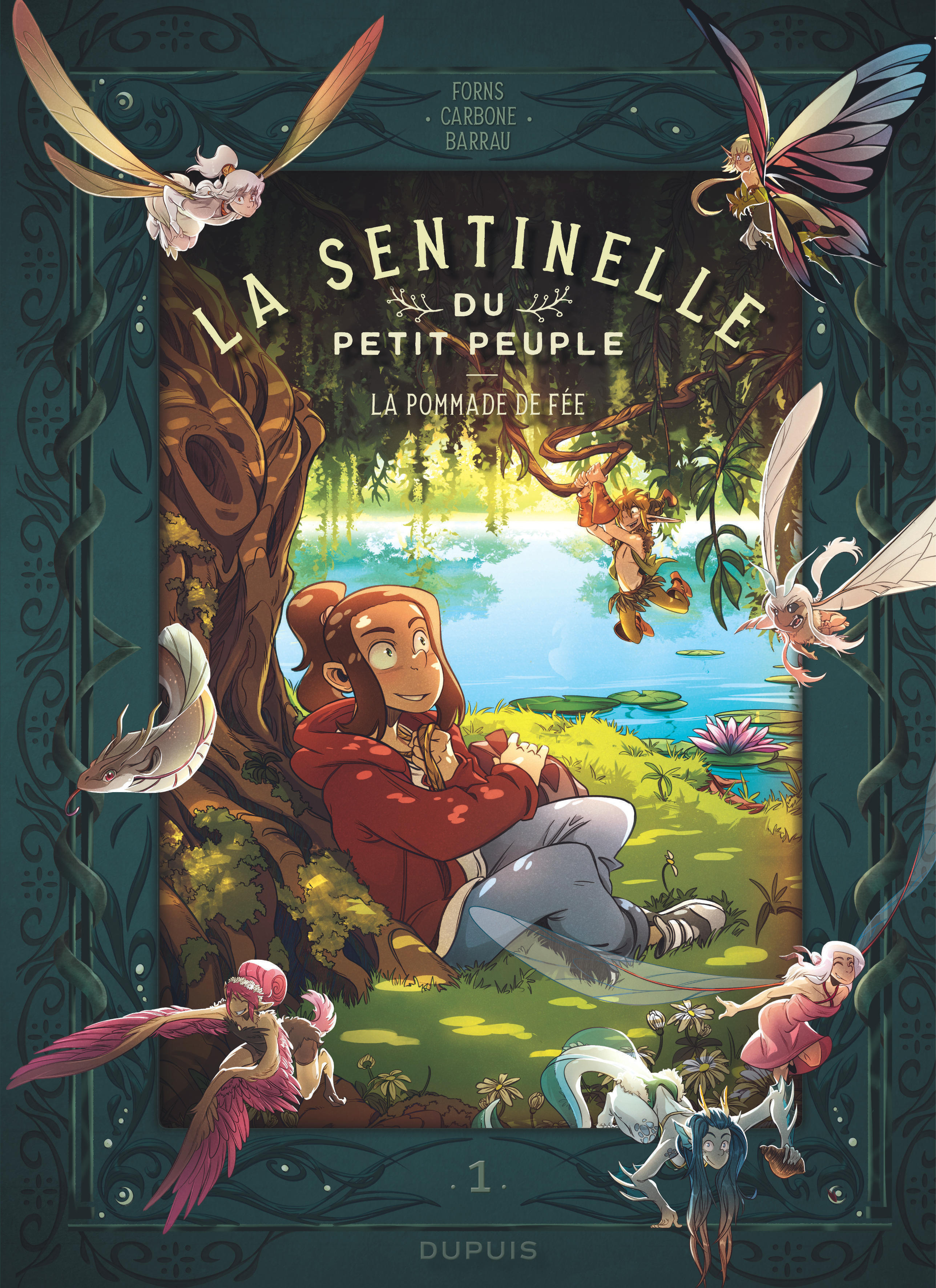 La sentinelle du Petit Peuple - Tome 1 - La pommade de fée -  Carbone,  Barrau Véronique, Véronique Barrau - DUPUIS