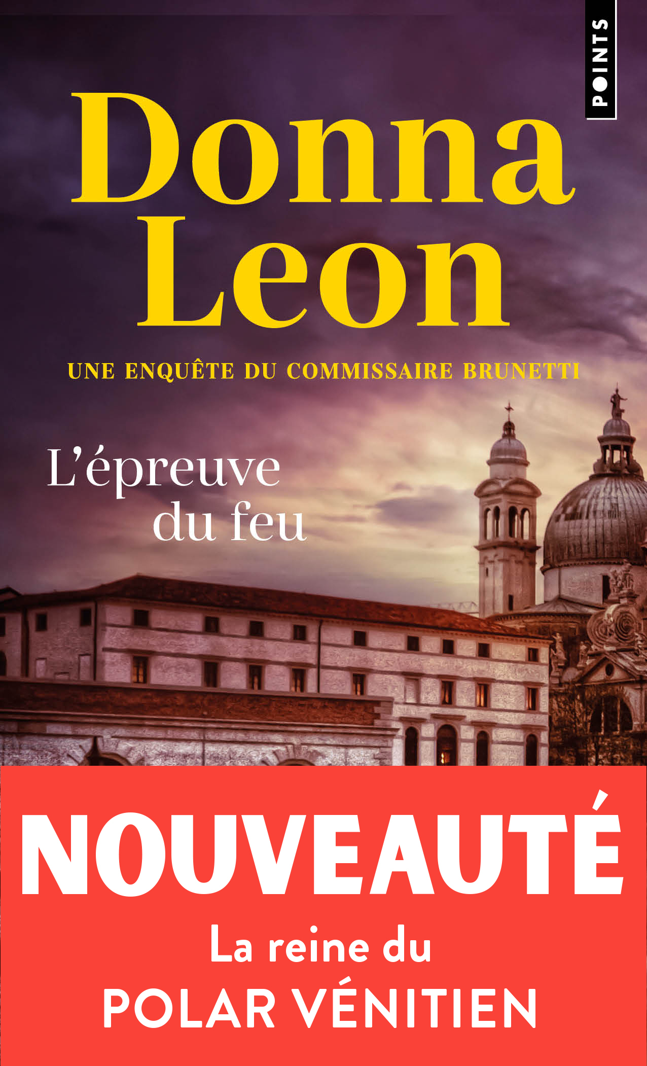 L'épreuve du feu - Donna Leon - POINTS