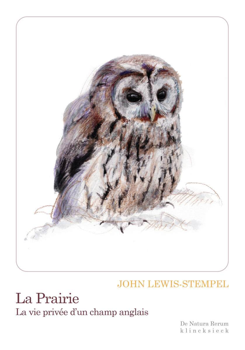 La Prairie - John Lewis-Stempel - KLINCKSIECK