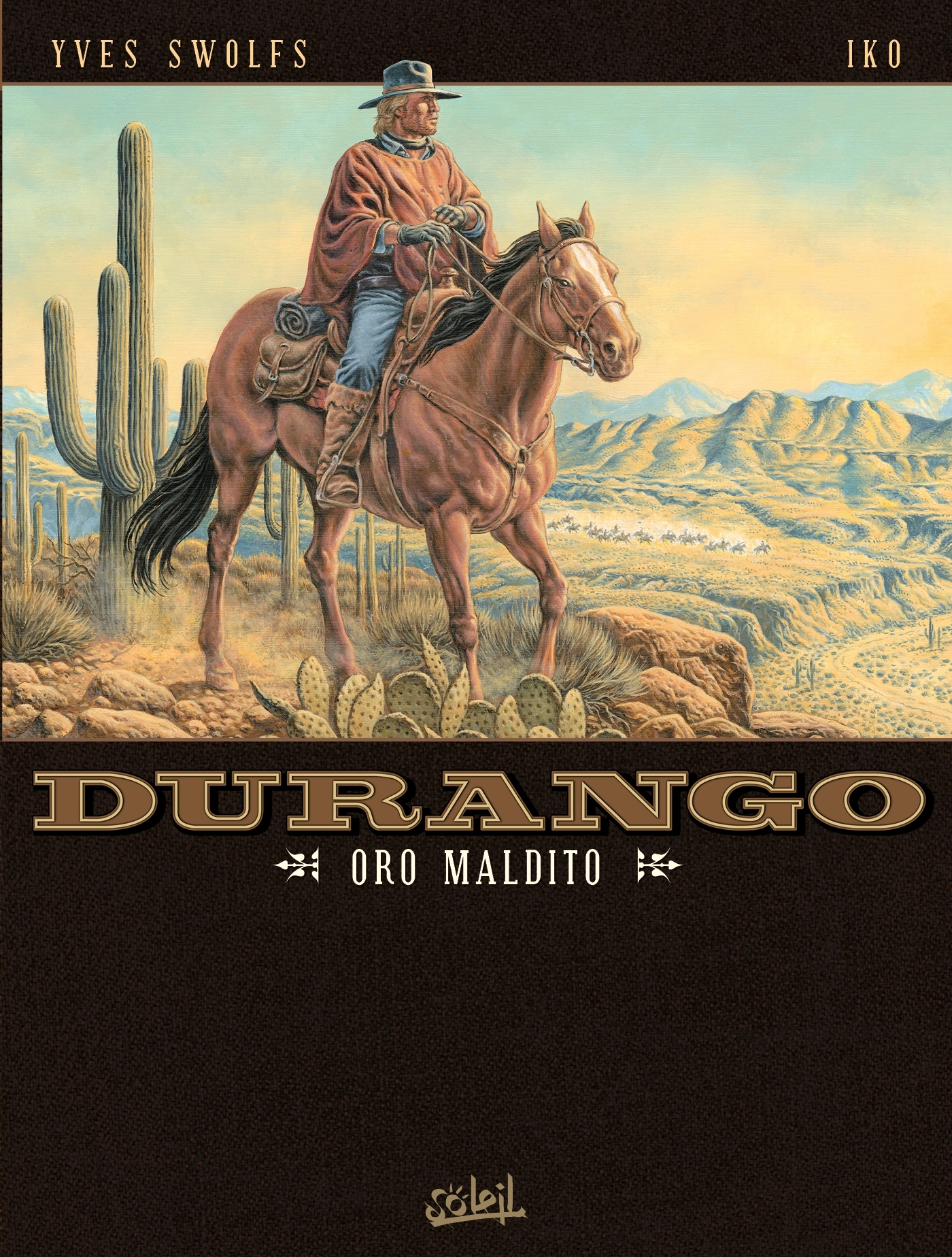 Durango T19 - Oro Maldito - Yves Swolfs - SOLEIL