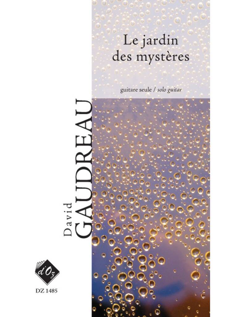 LE JARDIN DES MYSTERES GUITARE -  DAVID GAUDREAU - DOZ