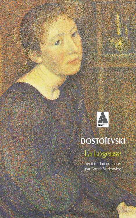 La Logeuse - Fédor Dostoïevski - ACTES SUD