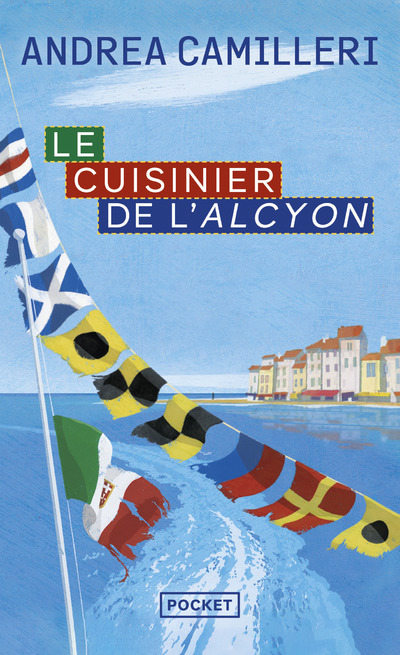 Le Cuisinier de l'Alcyon - Andrea Camilleri - POCKET