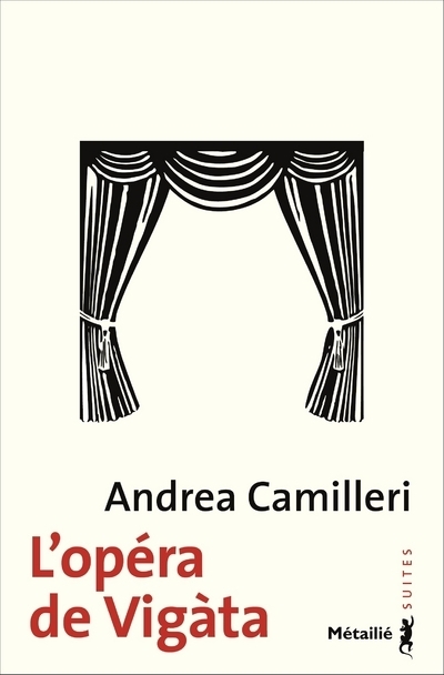 L'Opéra de Vigàta - Andrea Camilleri - METAILIE