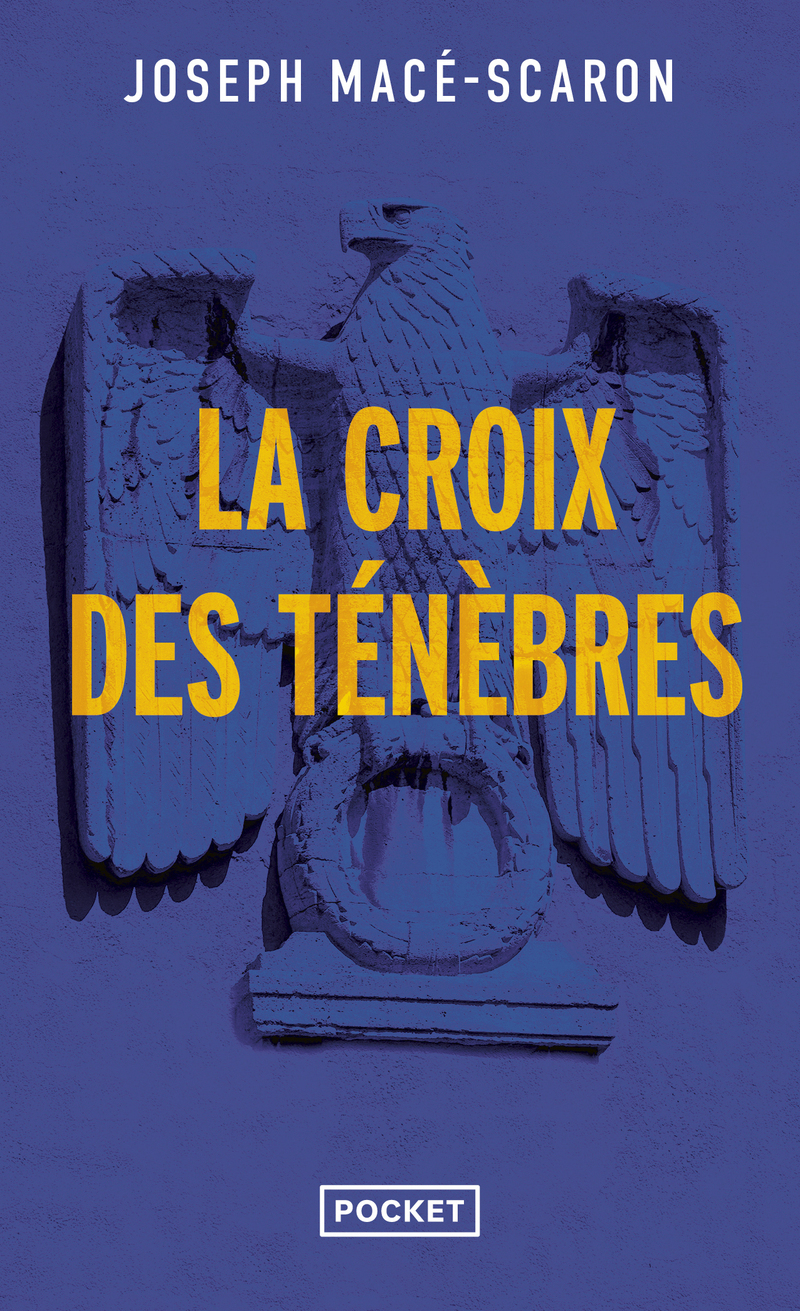 La Croix des ténèbres - Joseph Macé-Scaron - POCKET