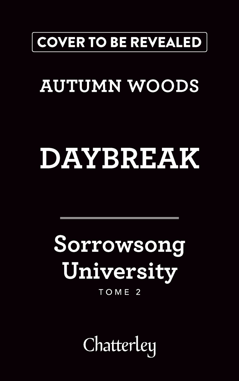 Sorrowsong University - Tome 2 Daybreak - Autumn Woods - CHATTERLEY