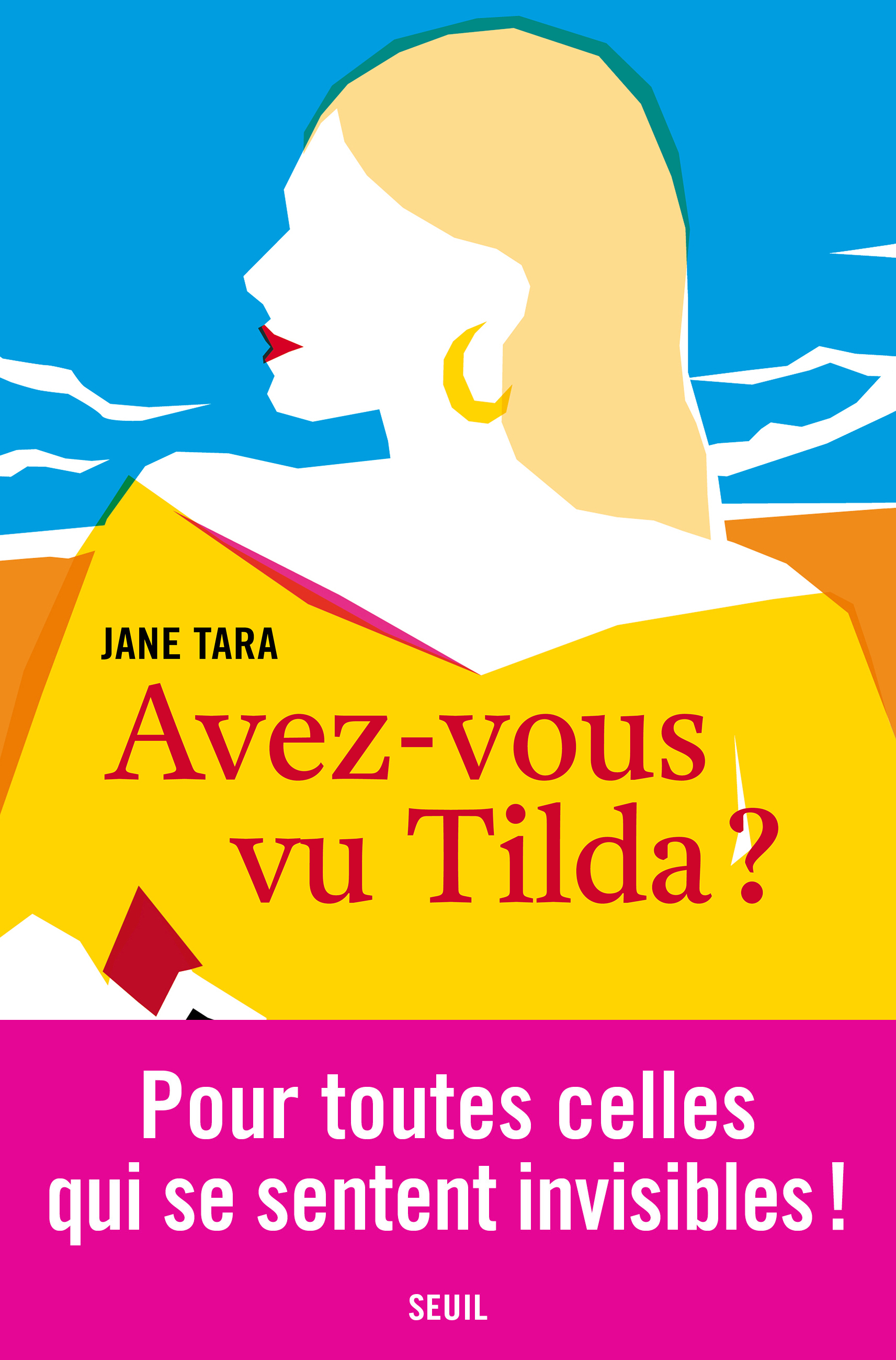 Avez-vous vu Tilda ? - Jane Tara - SEUIL
