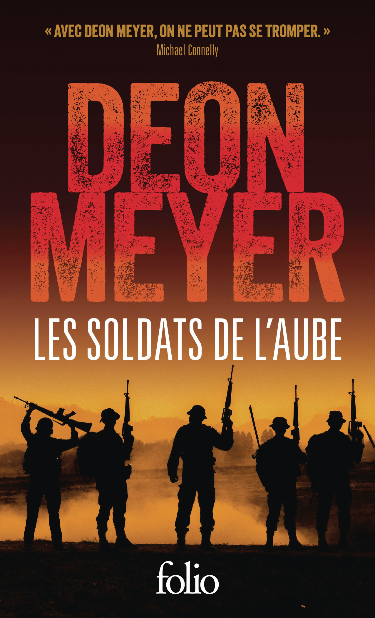 Les soldats de l'aube -  DEON MEYER, Deon Meyer - FOLIO